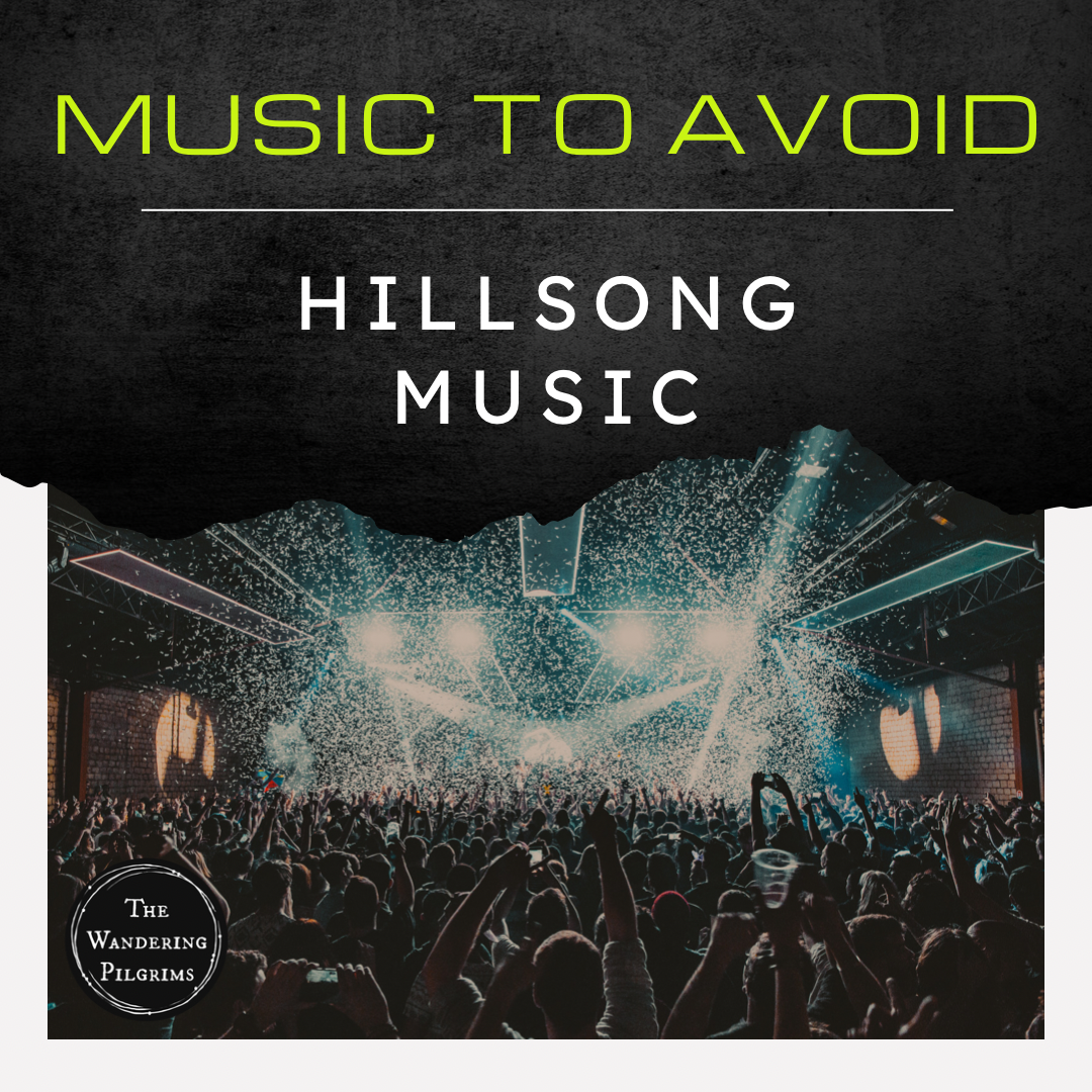 Music to Avoid - Hillsong