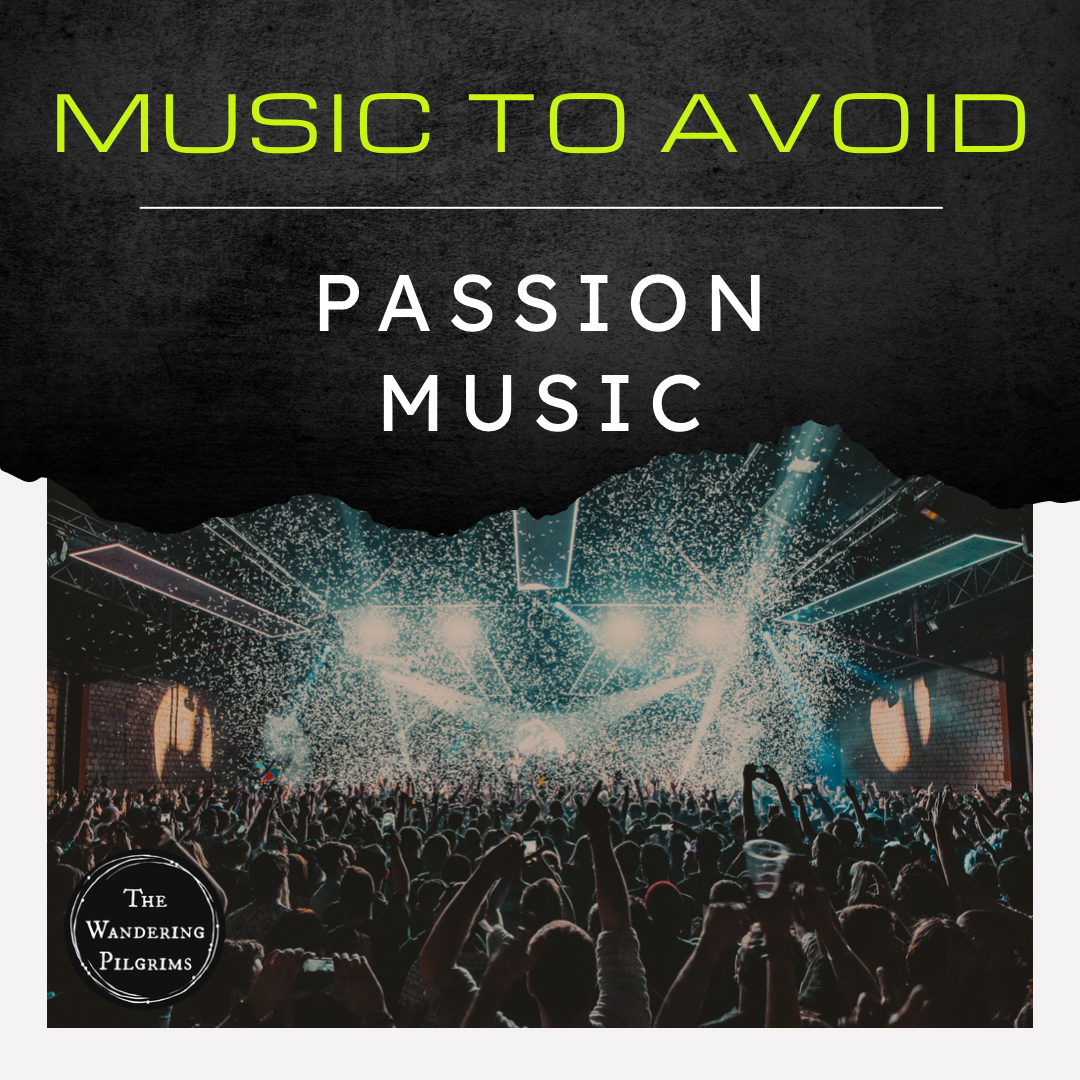 Music to Avoid - Passion City Music