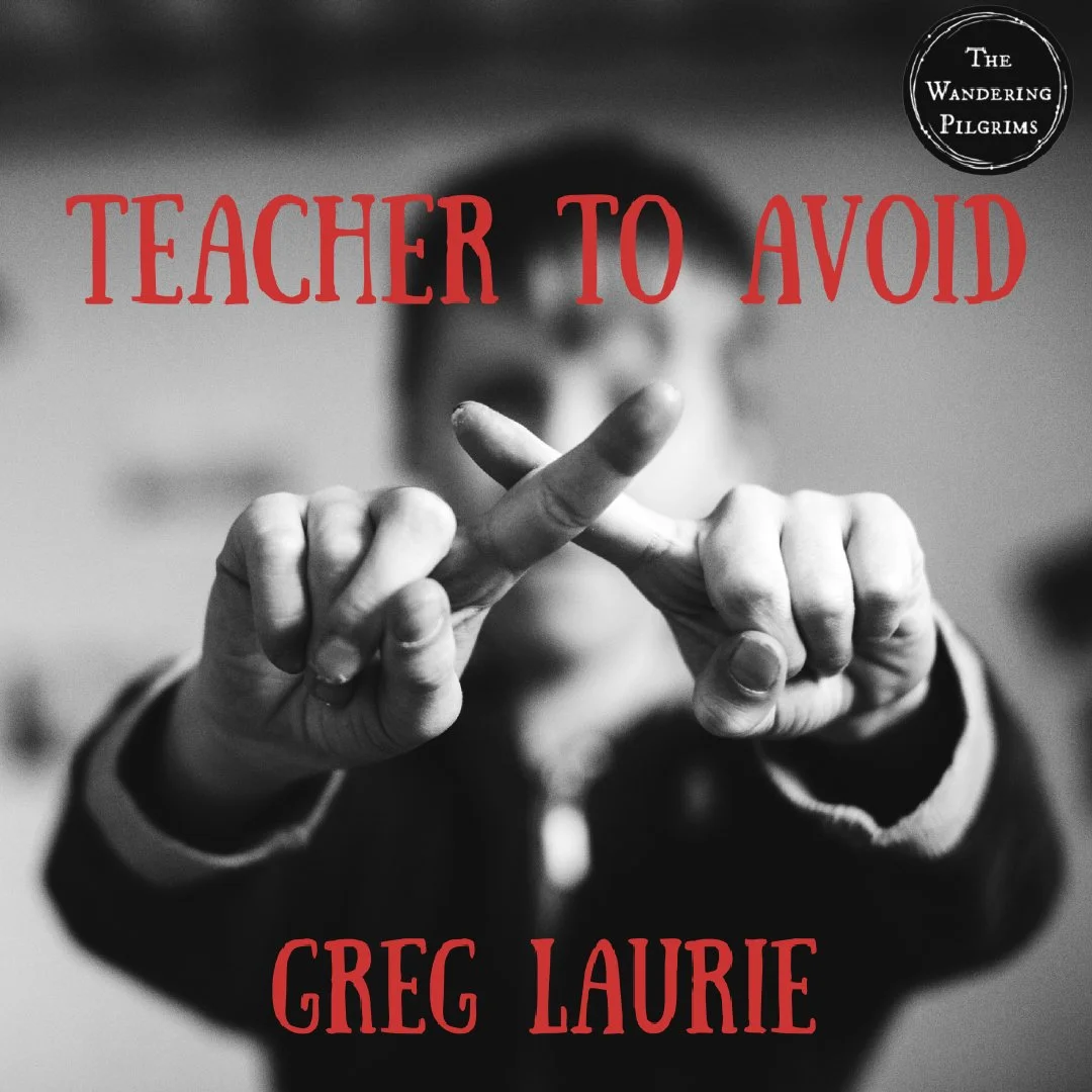 Teacher to Avoid: Greg Laurie
