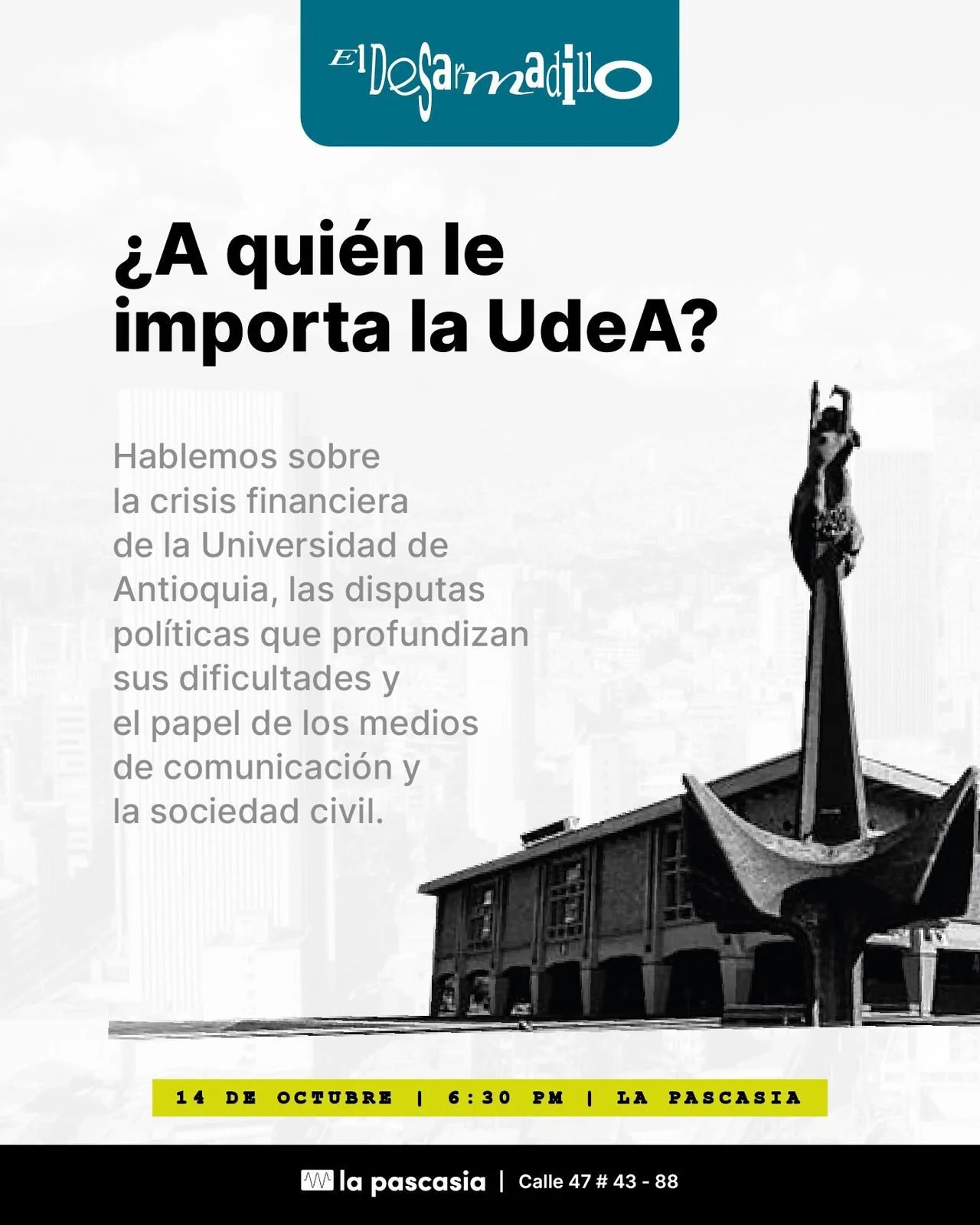 El Desarmadillo: ¿A quién le importa la UdeA?