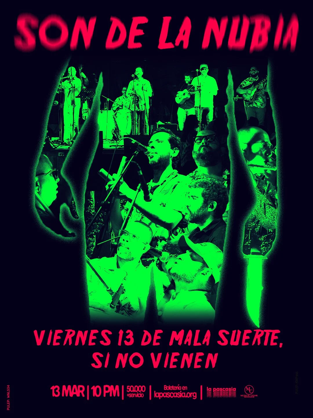 SON DE LA NUBIA: VIERNES 13 DE MALA SUERTE, SI NO VIENEN