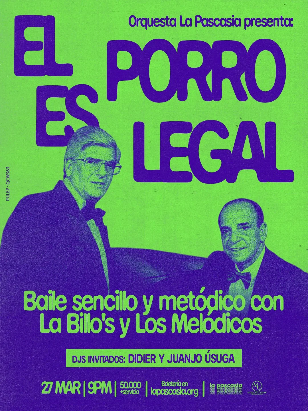 ORQUESTA LA PASCASIA PRESENTA: EL PORRO ES LEGAL - BAILE SENCILLO Y METÓDICO CON LA BILLO'S y LOS MELÓDICOS