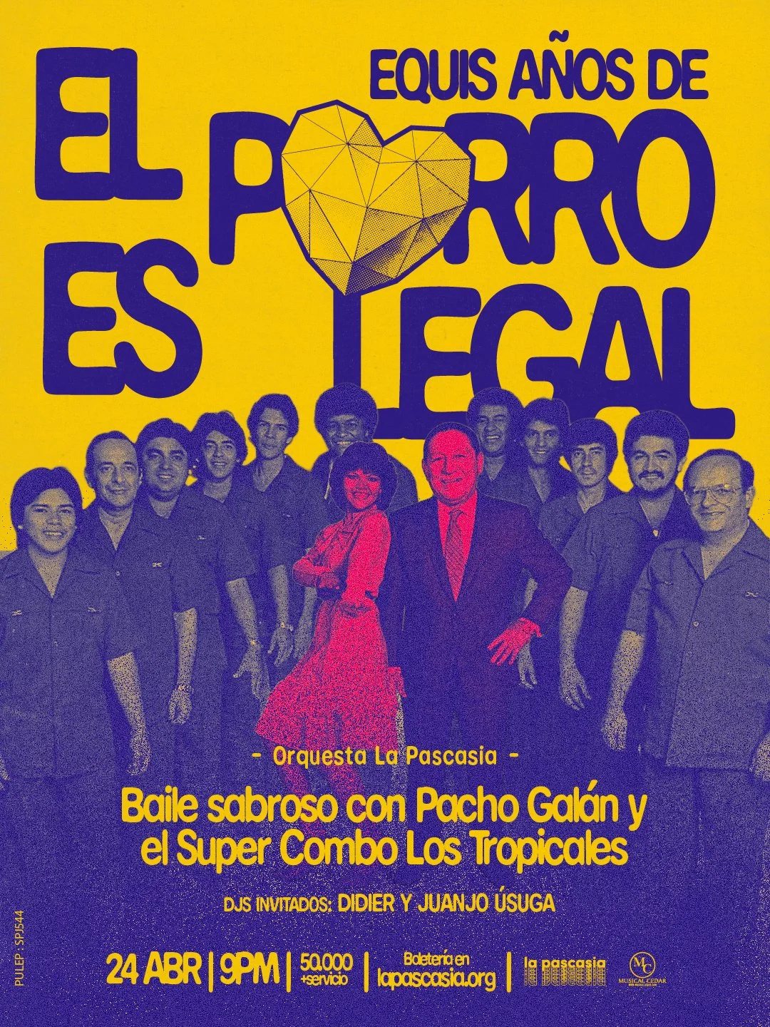 EQUIS AÑOS DE “EL PORRO ES LEGAL” - Baile sabroso con Pacho Galán y El Súper Combo Los Tropicales