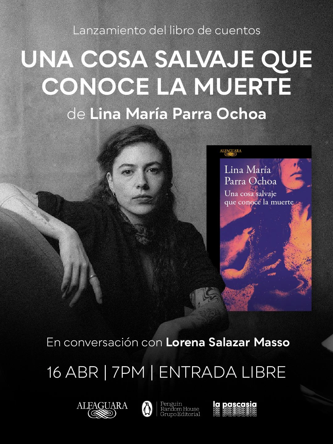 Lanzamiento de "Una cosa salvaje que conoce la muerte" de Lina María Parra y TONADAS DE MOLUSCO con Sara Rodas