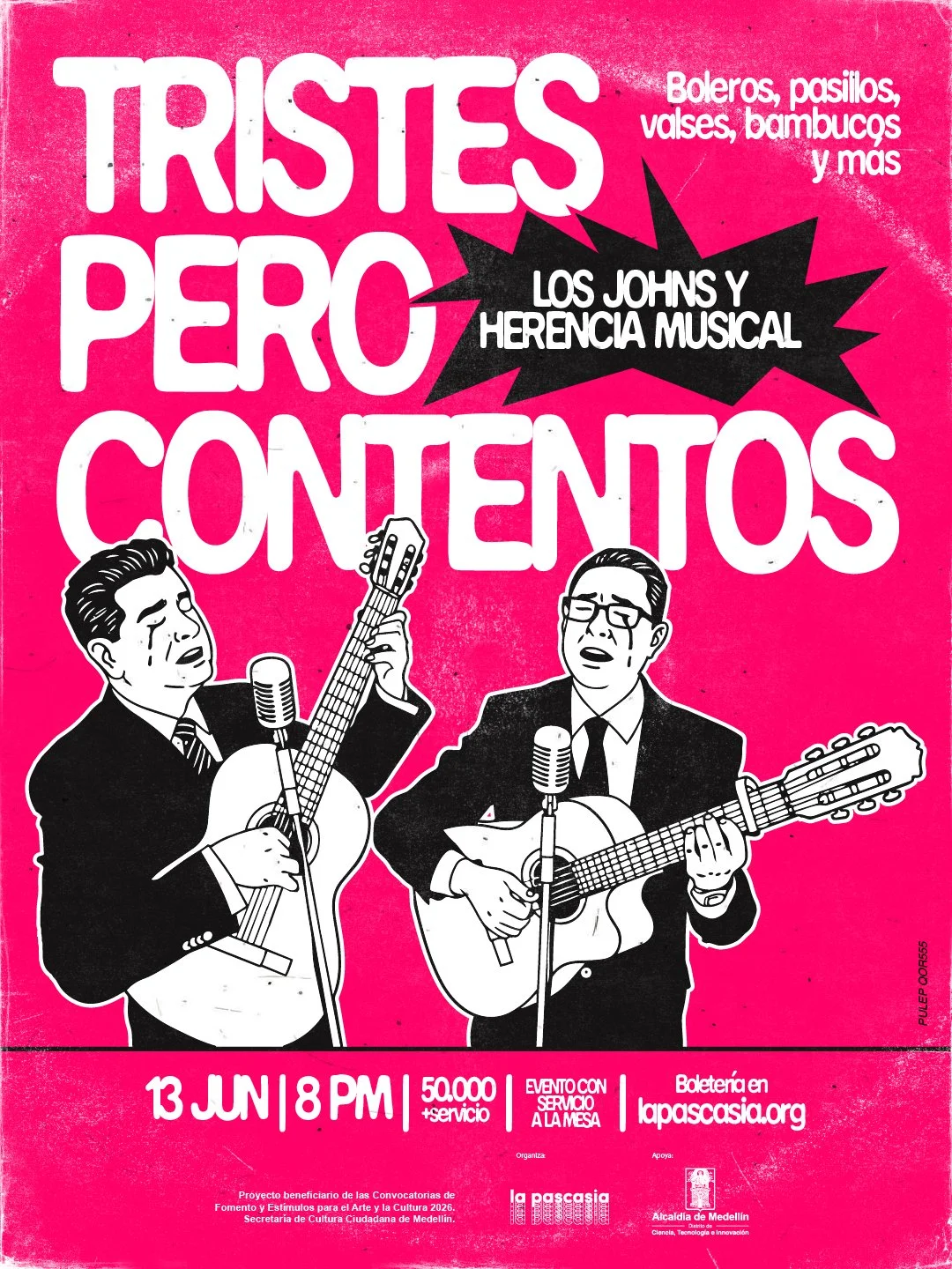 Tristes pero contentos con Los Jons y Herencia Musical