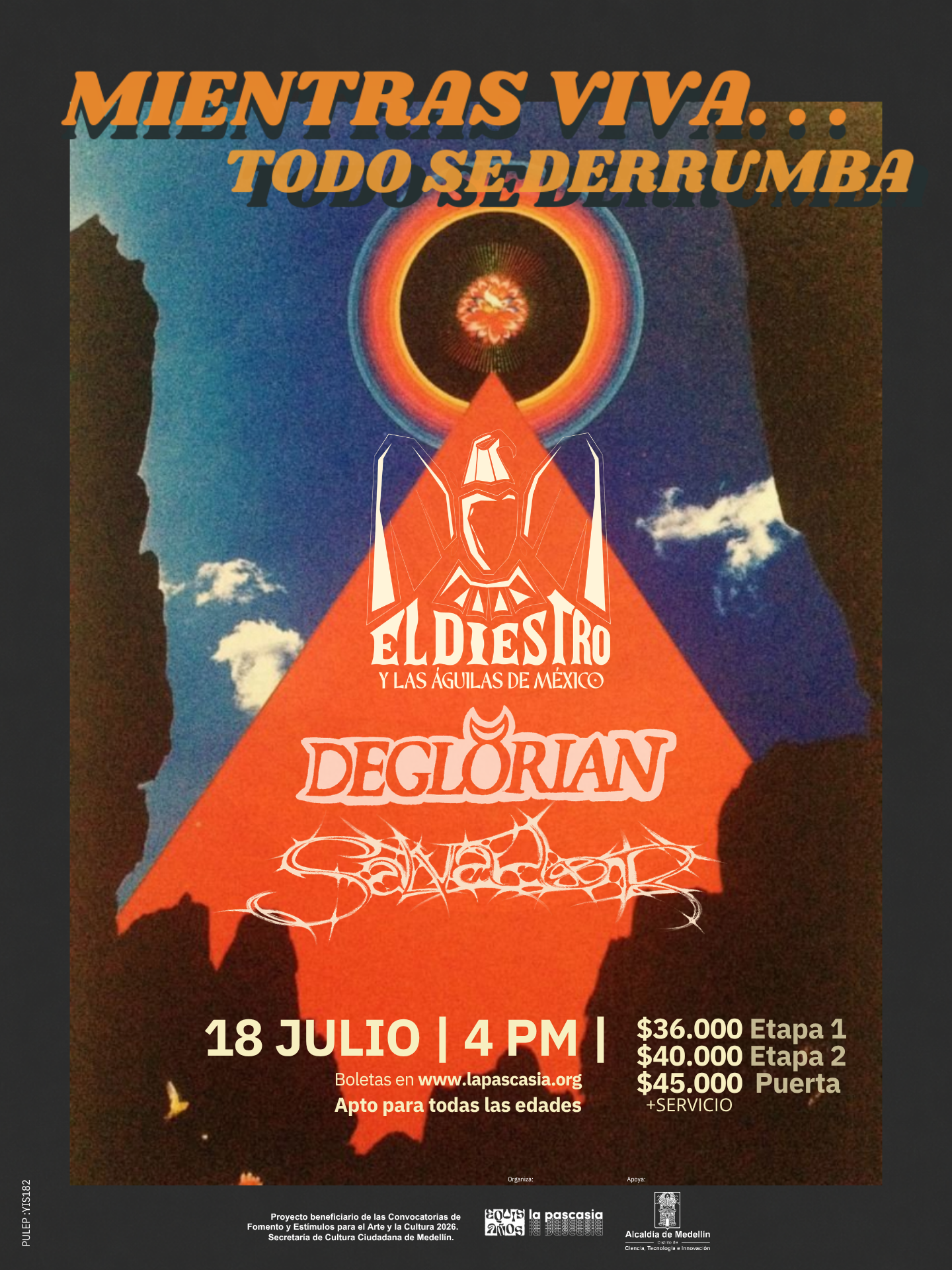 Mientras viva... Todo se derrumba - El Diestro y las Águilas de México, Deglorian &amp; Salvador