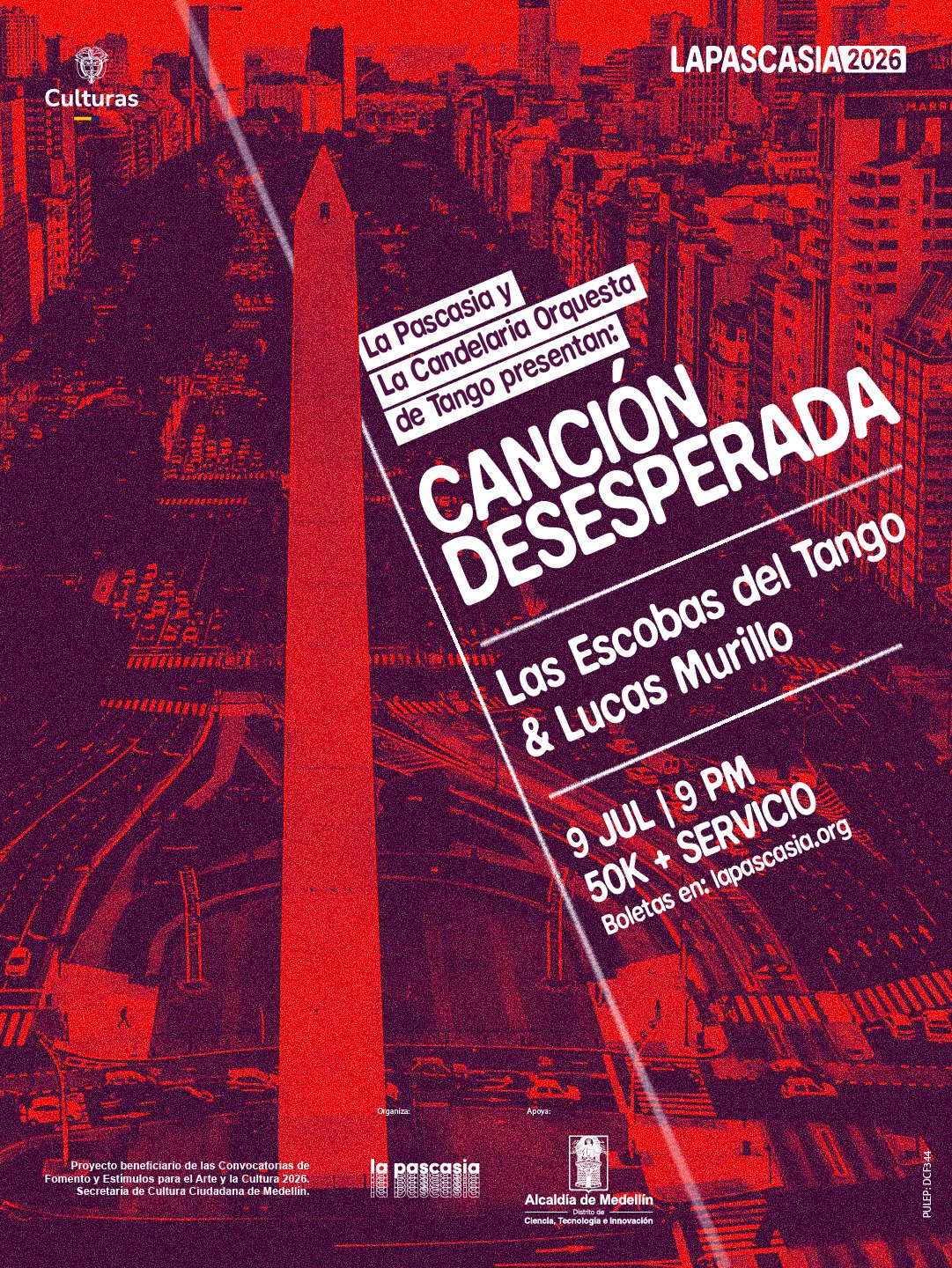 LA PASCASIA PRESENTA CANCIÓN DESESPERADA: LAS ESCOBAS DEL TANGO Y LUCAS MURILLO
