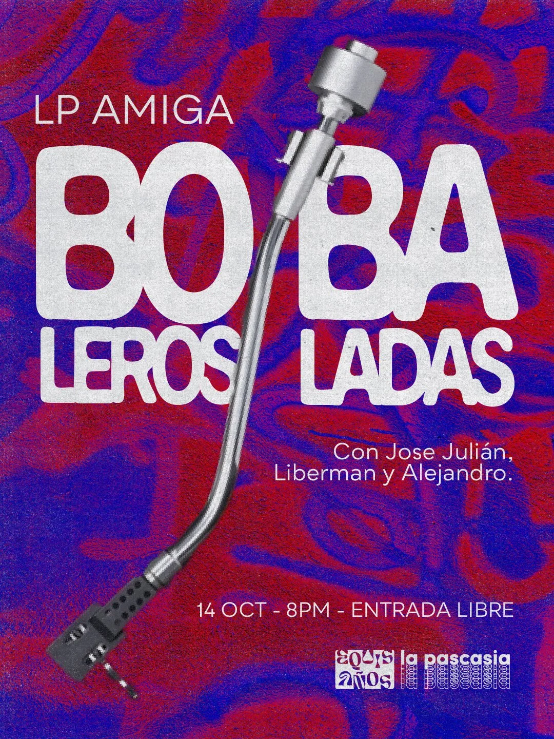 LP Amiga BOBA con José Julián, Liberman y Alejandro