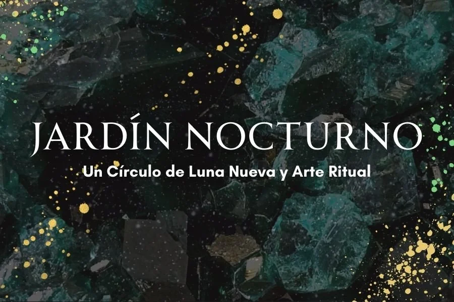 Jardín Nocturno: Un Círculo de Luna Nueva y Arte Ritual