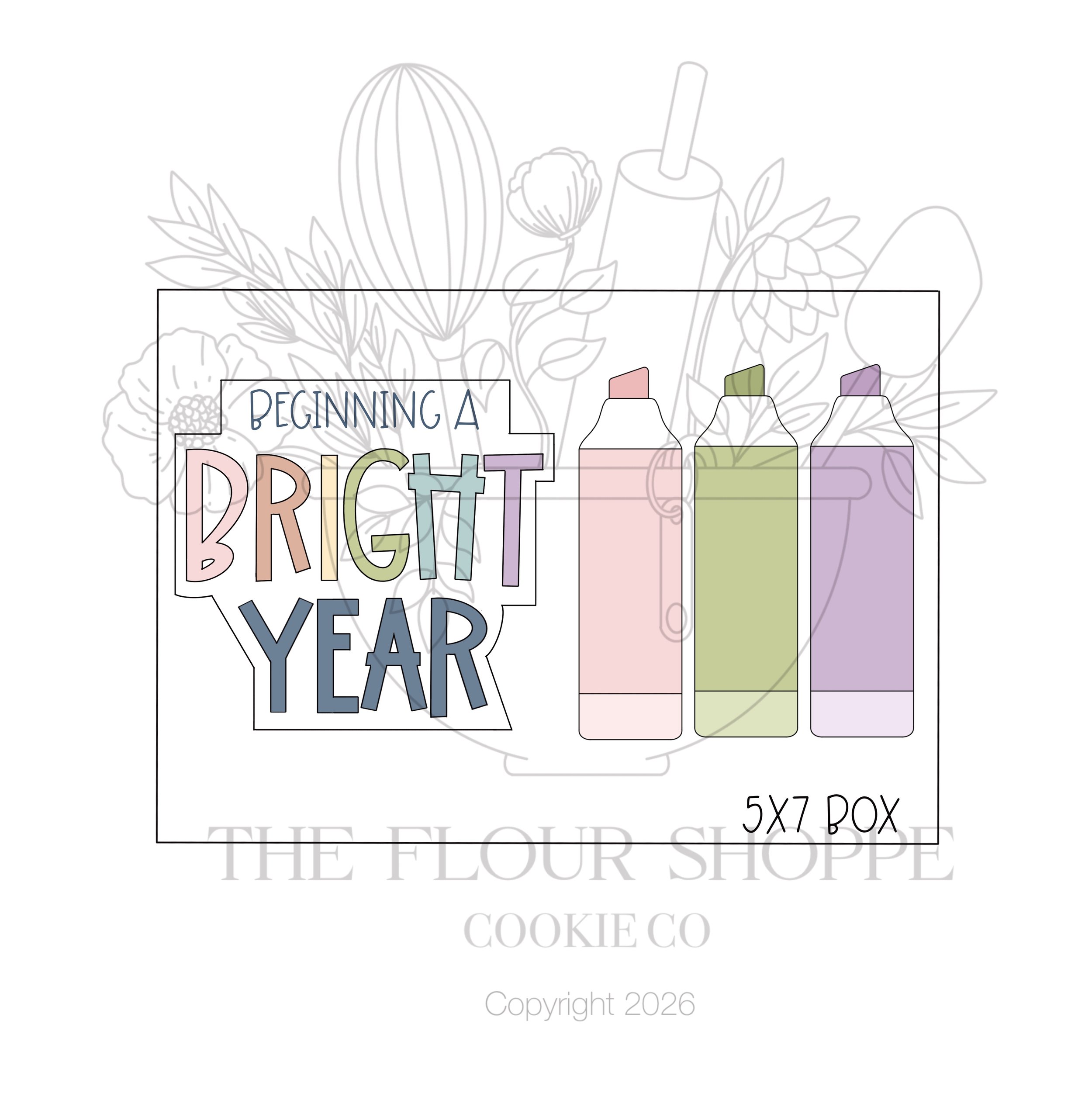 Bright Year Plaque with Highlighter Set Cookie Cutter STL