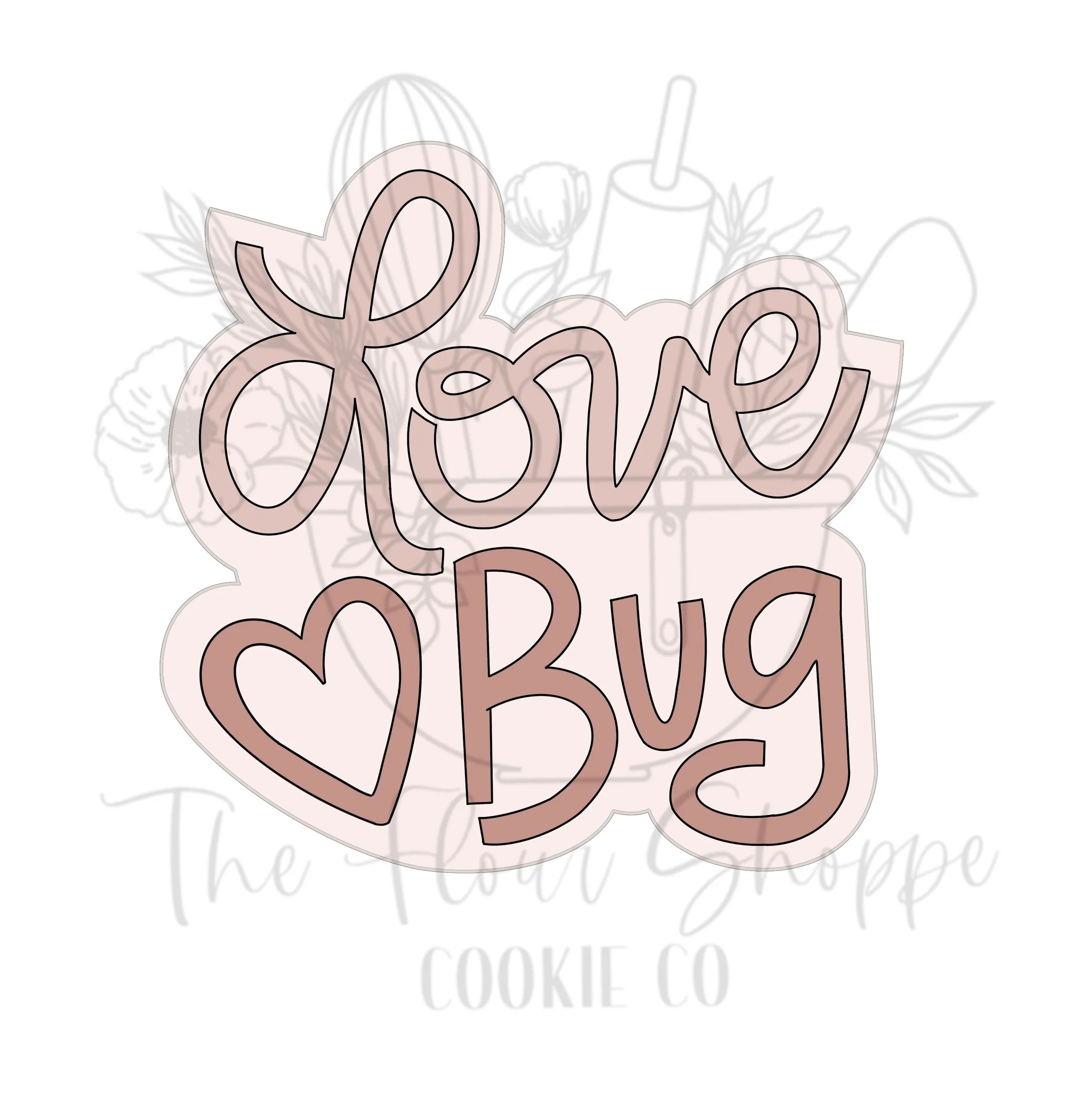 Love Bug Plaque Hand Lettered Valentine's Day Cookie Cutter STL