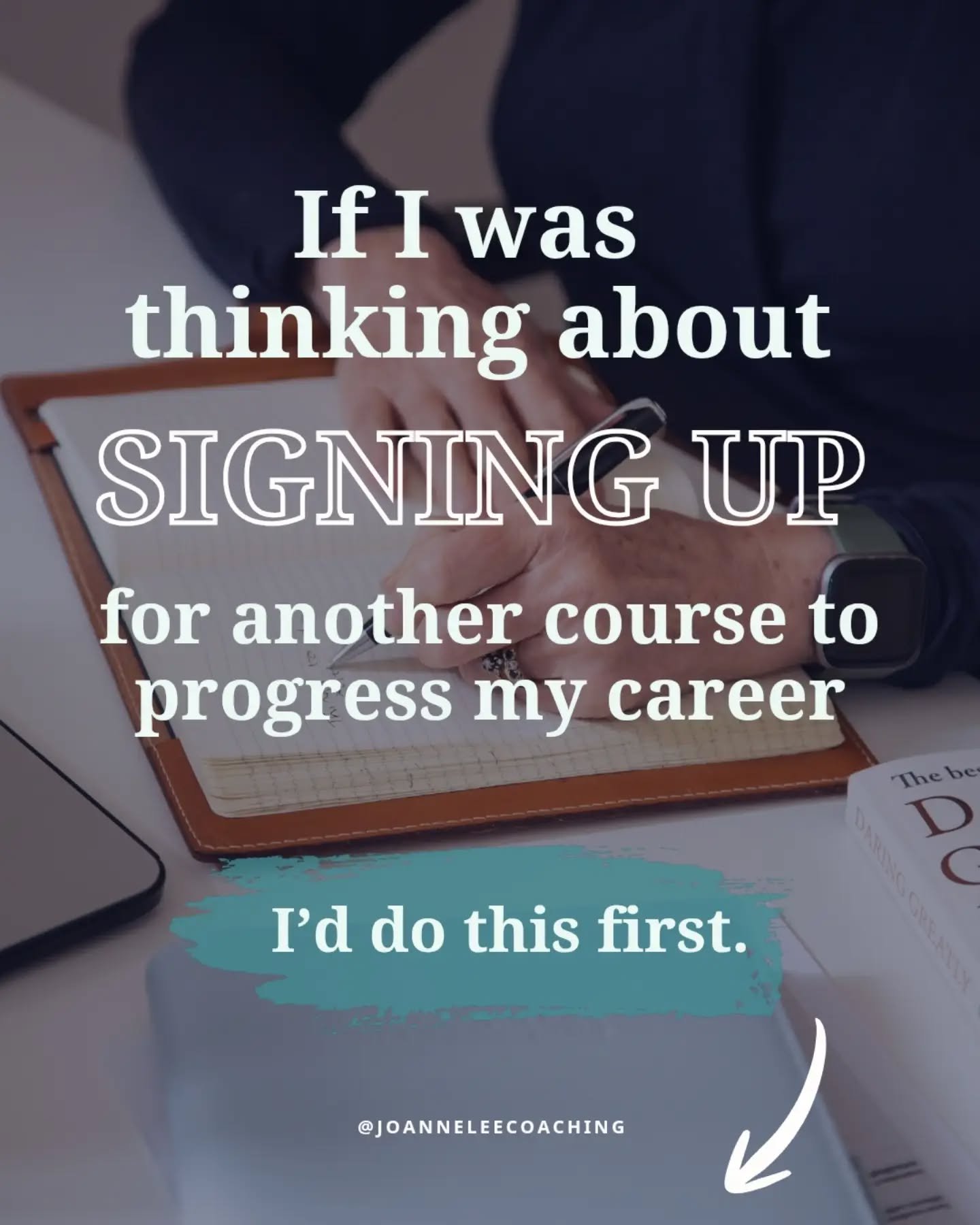 I love learning and I&rsquo;ve continued to invest in my own development throughout my career.

But if I was considering another course specifically to help me progress, I&rsquo;d want to know exactly why I was doing it.

Before signing up, I&rsquo;d