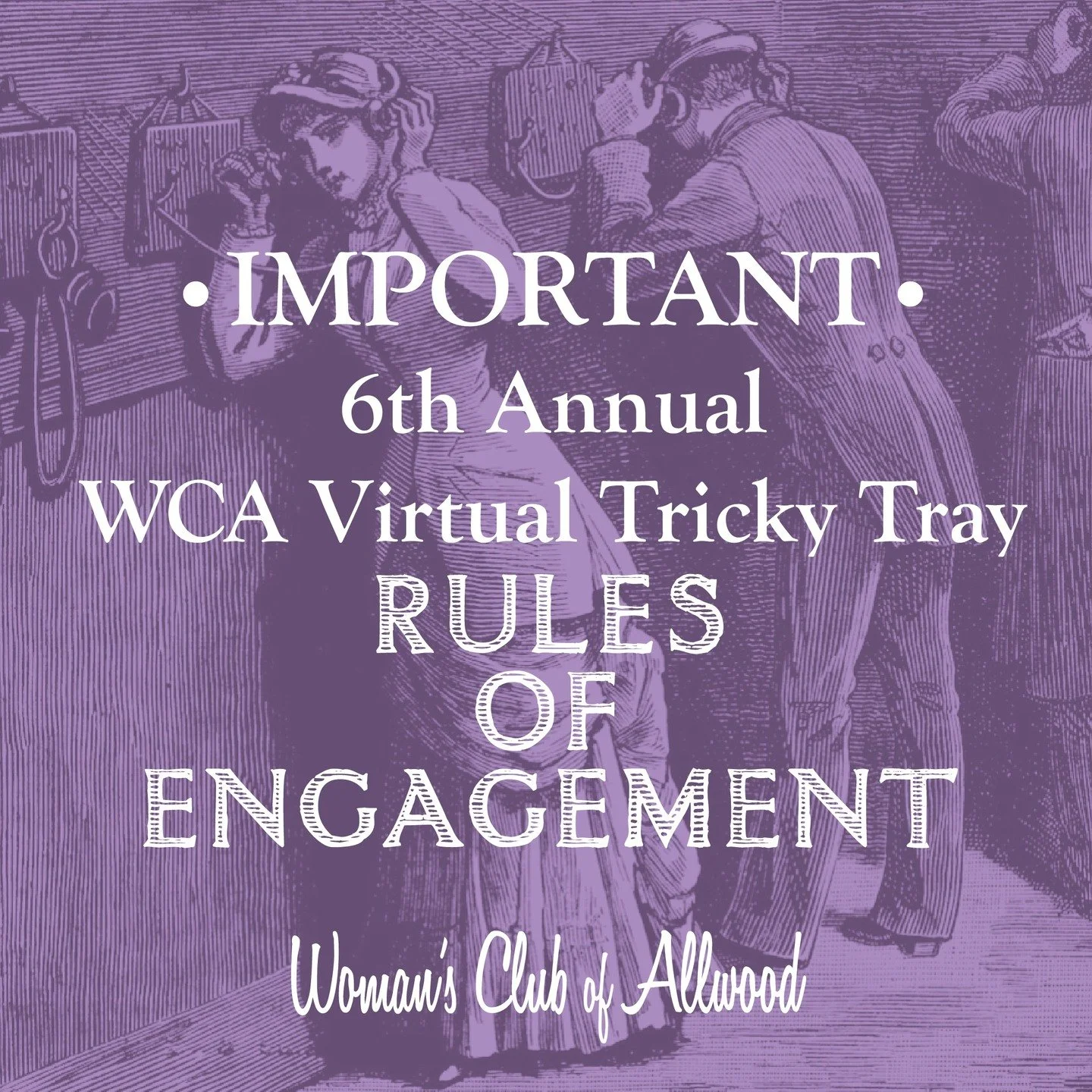IMPORTANT: VIRTUAL TRICKY TRAY RULES OF ENGAGEMENT
- Virtual Ticket Sales are OPEN from Monday, October 13th through Sunday, November 9th.

- The WINNERS will be pulled by the lovely ladies of the WCA on Tuesday, November 11th, 7pm. {Top Secret Acces