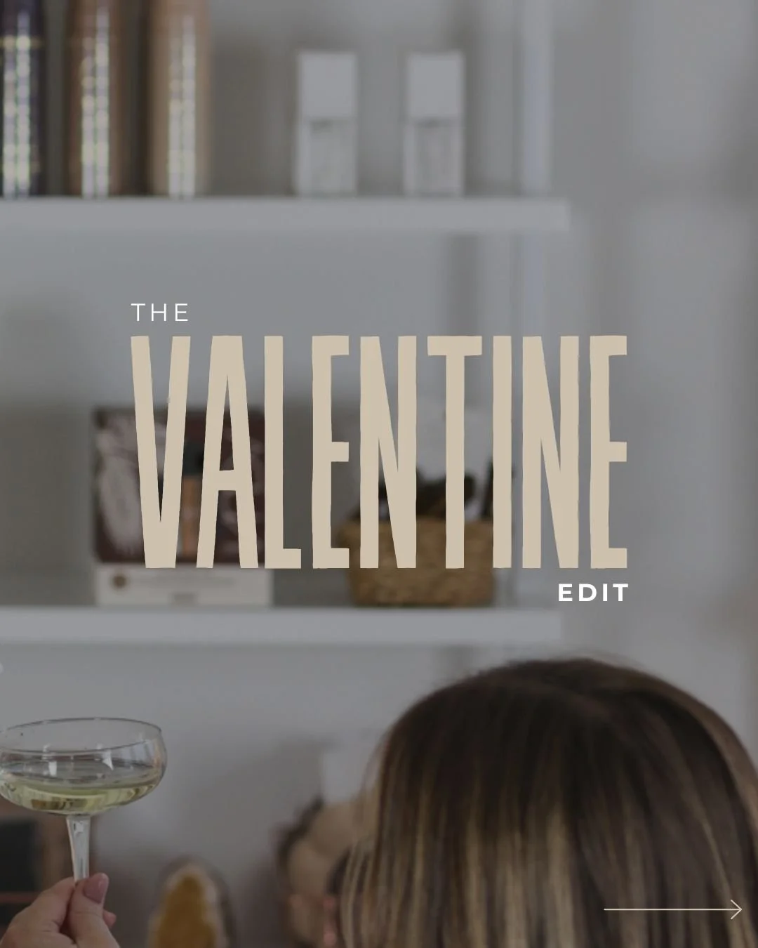 THE VALENTINE EDIT | This curated collection might just be our favourite yet&mdash;sweet little treats to spoil your hair, skin and senses. Valentine&rsquo;s Day, Galentine&rsquo;s Day or Palentine&rsquo;s, we don&rsquo;t care which, you&rsquo;ll fin
