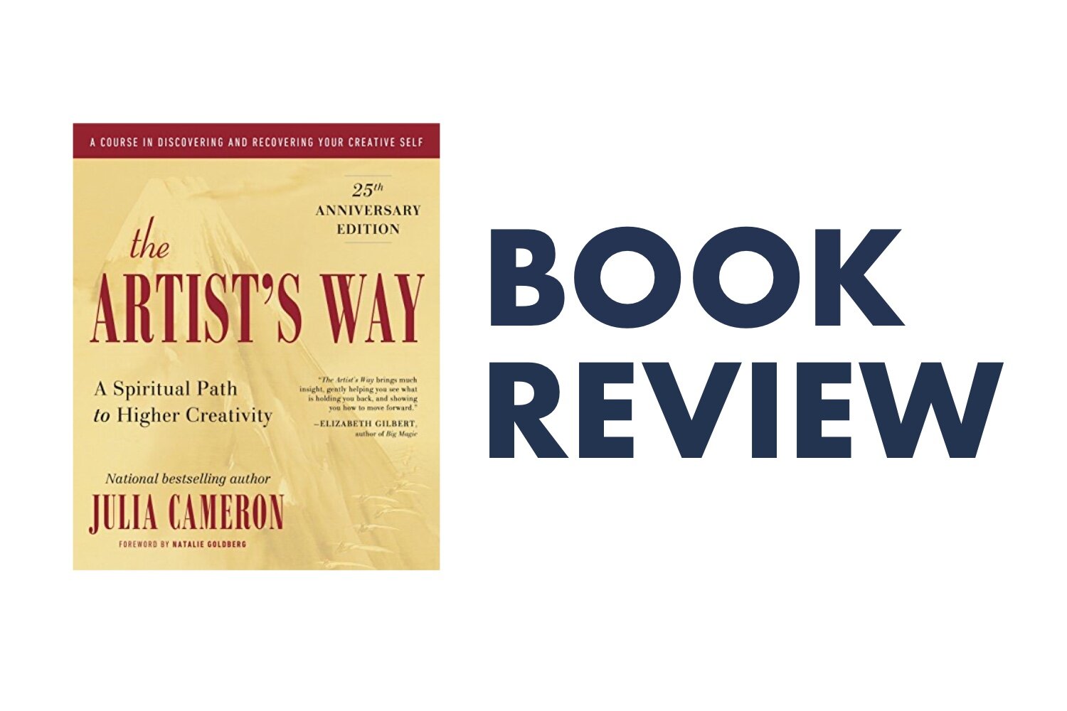 The Artist's Way, by Julia Cameron: Book Review — The Blue Garret