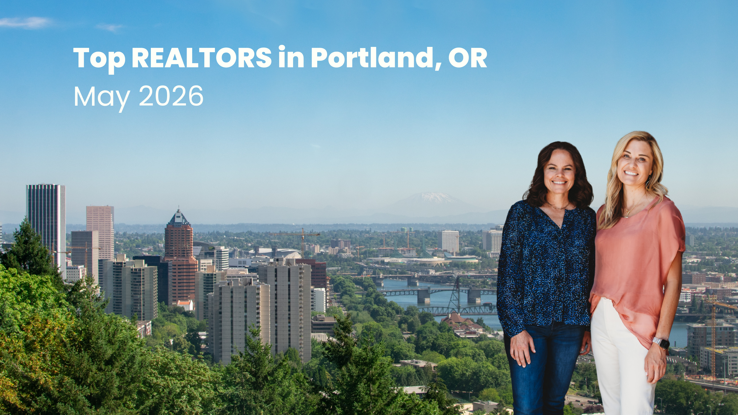 Top REALTORS in Portland, OR: May 2026 Market Update from the Bridge to Portland Group