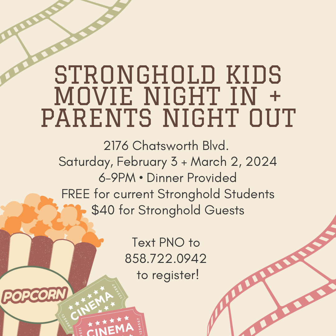March 2024 Stronghold Kids Movie Night In + Parents Night Out