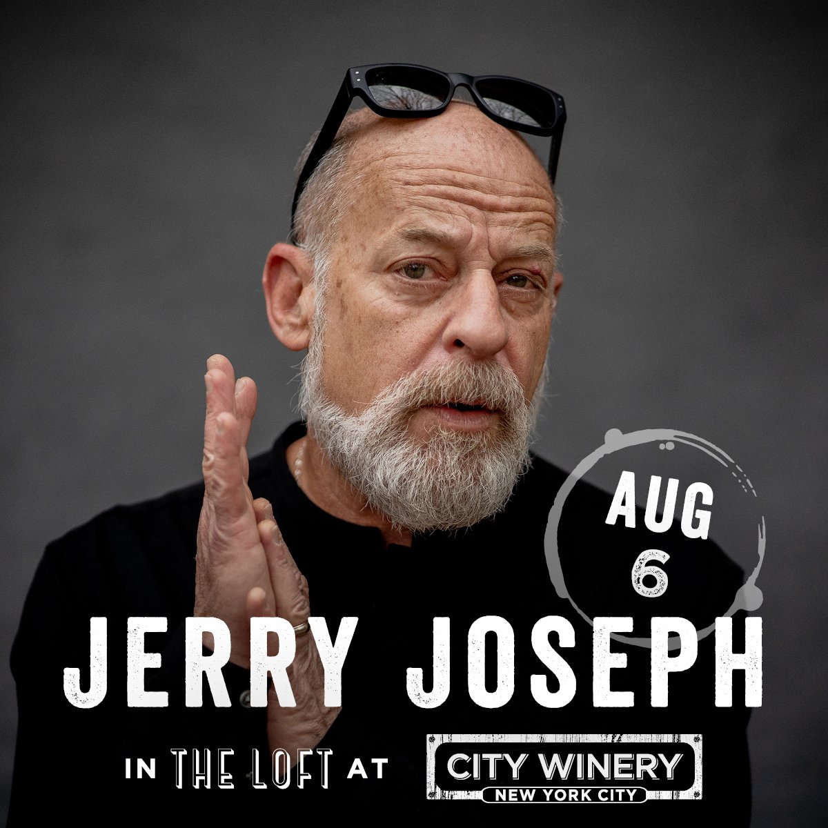August 6th - Jerry Joseph (Solo/Acoustic) @ City Winery -NY, NY