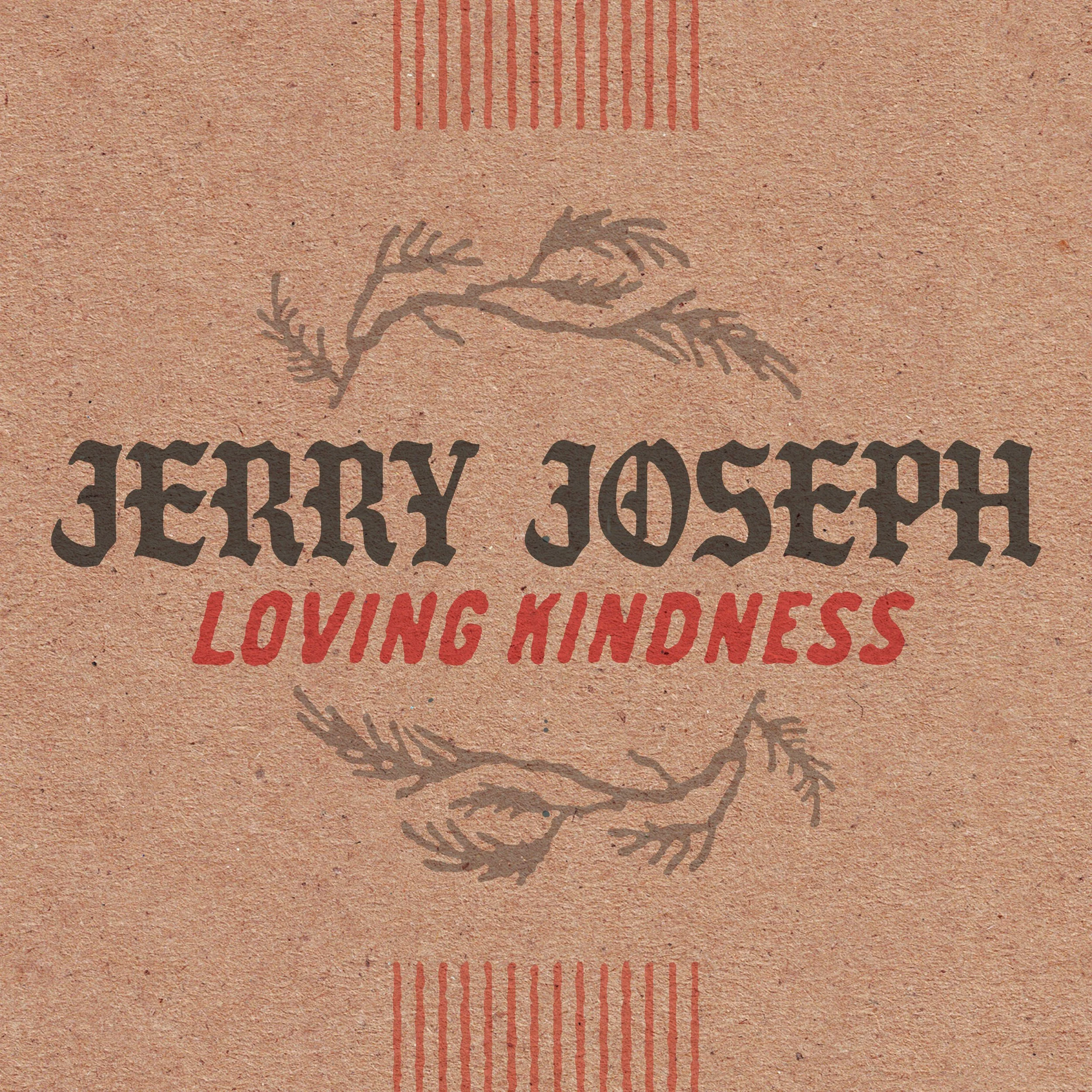 American Blues Scene: Jerry Joseph Premieres Single ‘Loving Kindness’ From Forthcoming Album
