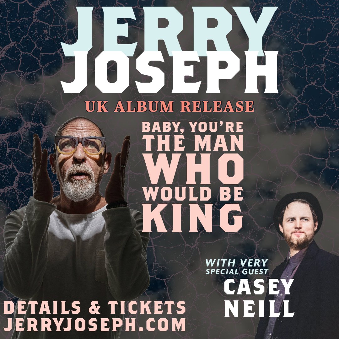 Jerry Joseph - UK Album Release Tour w/special guest Casey Neill