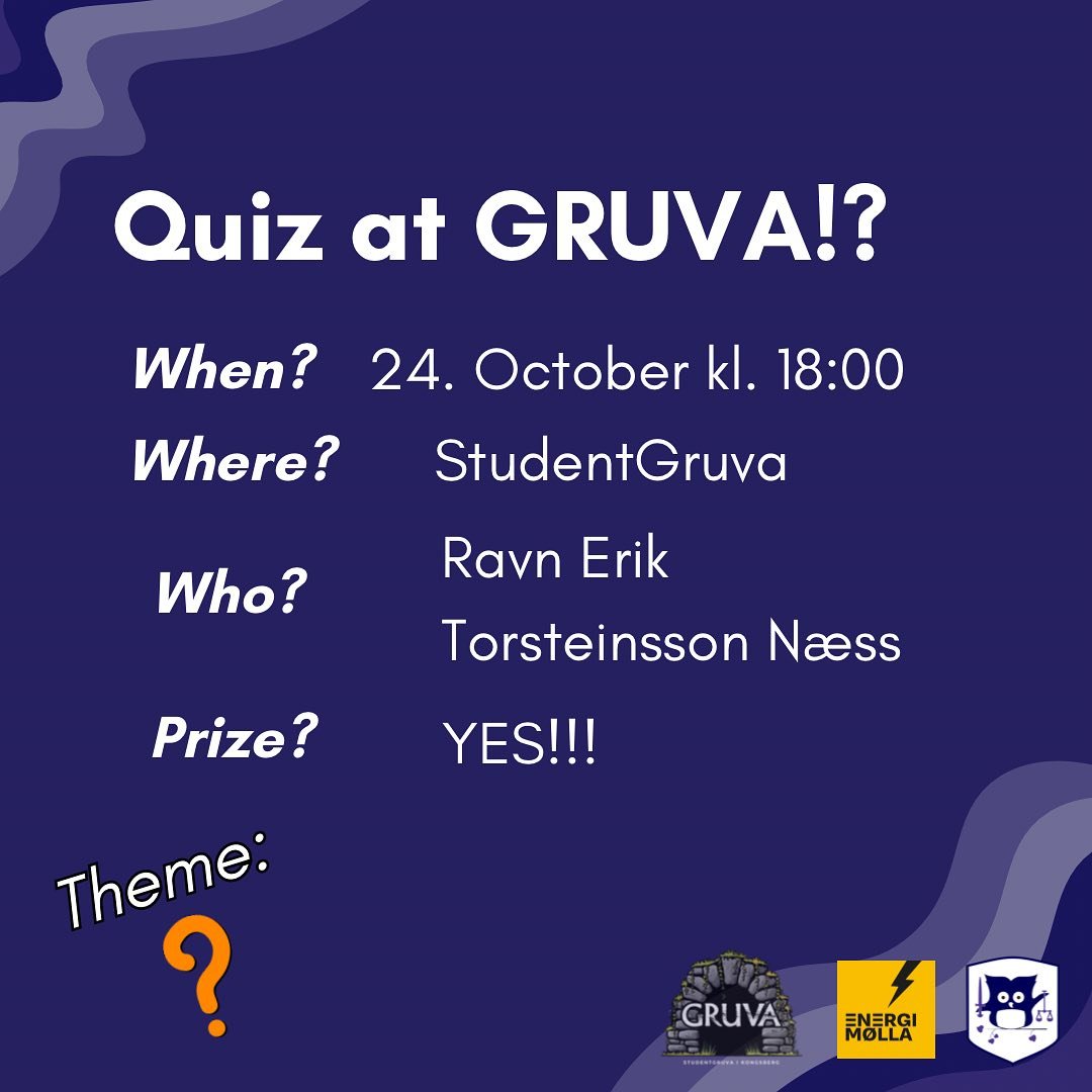 Quiz at StudentGruva tonight at 18:00!
Win excellent prizes! 🏆
Doors open at 17:30.
Tonights category: ???
Entry: Free 🤑

SEE YOU THERE.