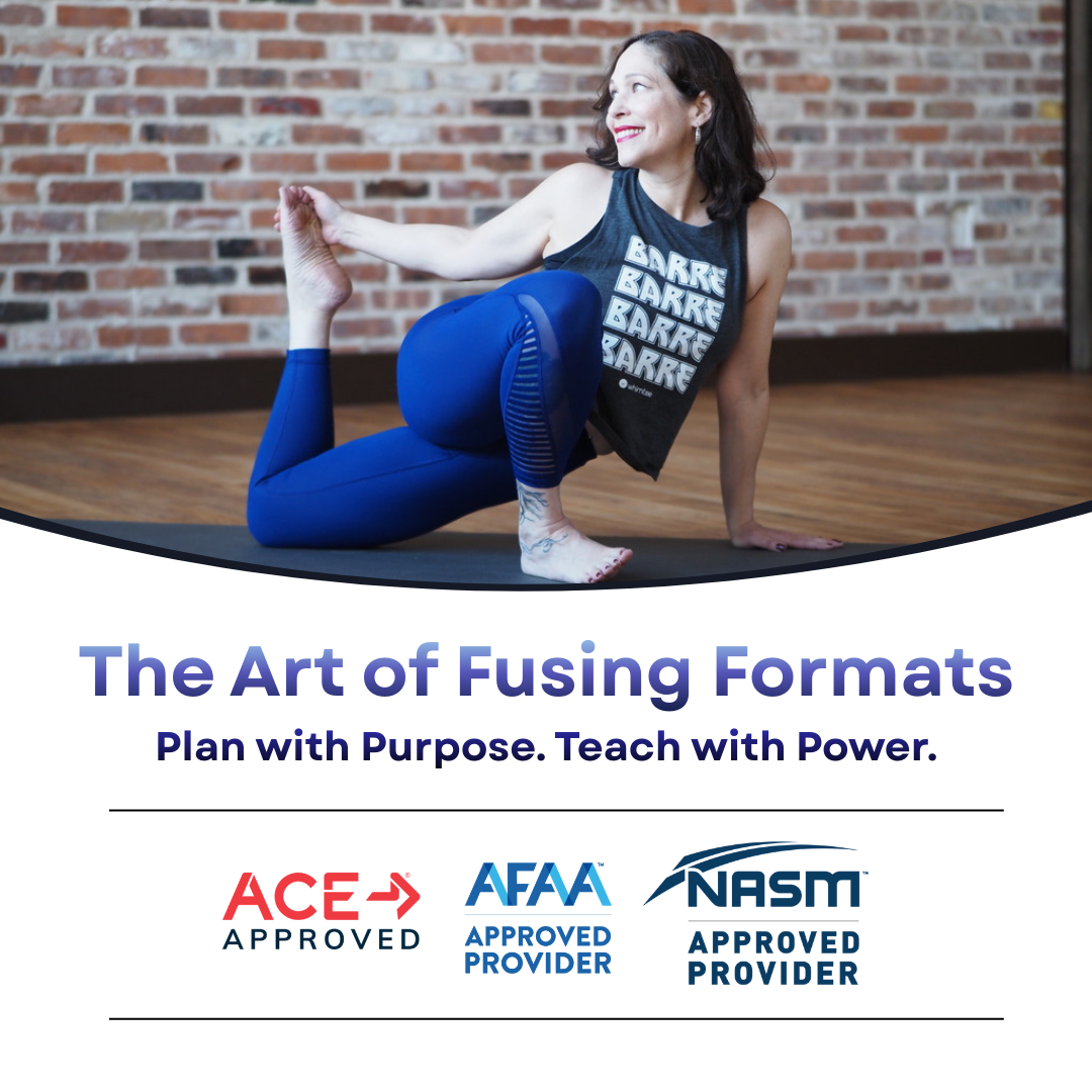 The Art of Fusing Formats, Barre Fusions, Erika Levy, NASM, AFAA, ACE