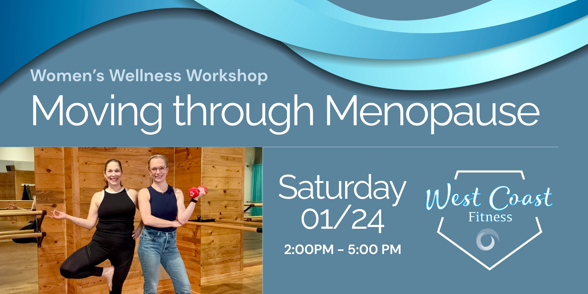 Moving Through Menopause Workshop, West Coast Fitness, Erika Levy, Women's Wellness