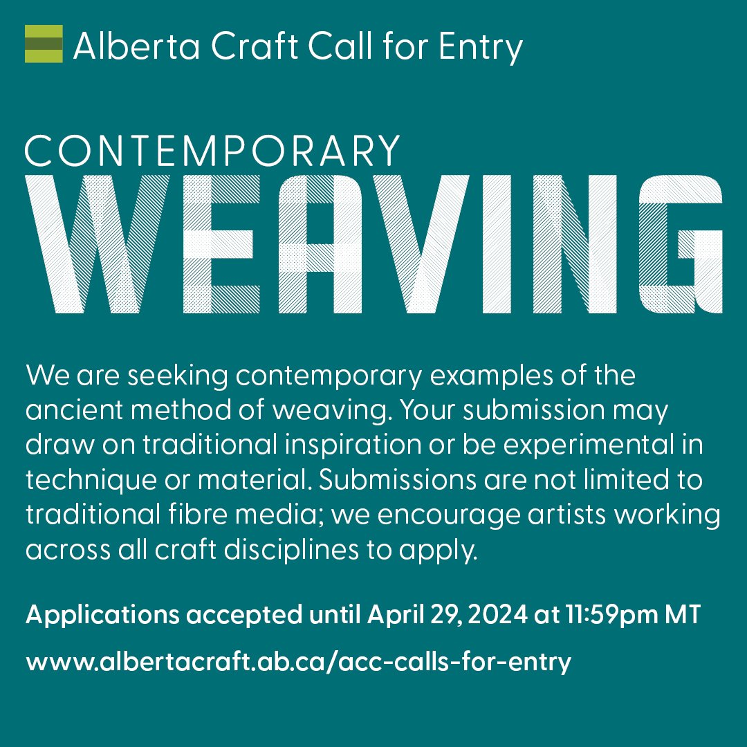 📢Call for Entry: Contemporary Weaving
⏰Applications accepted until April 29, 2024 at 11:59pm MT
🔗link to apply in the bio under Calls

Two weeks left to send in your submissions for Alberta Craft's call for entry: Contemporary Weaving

The traditio