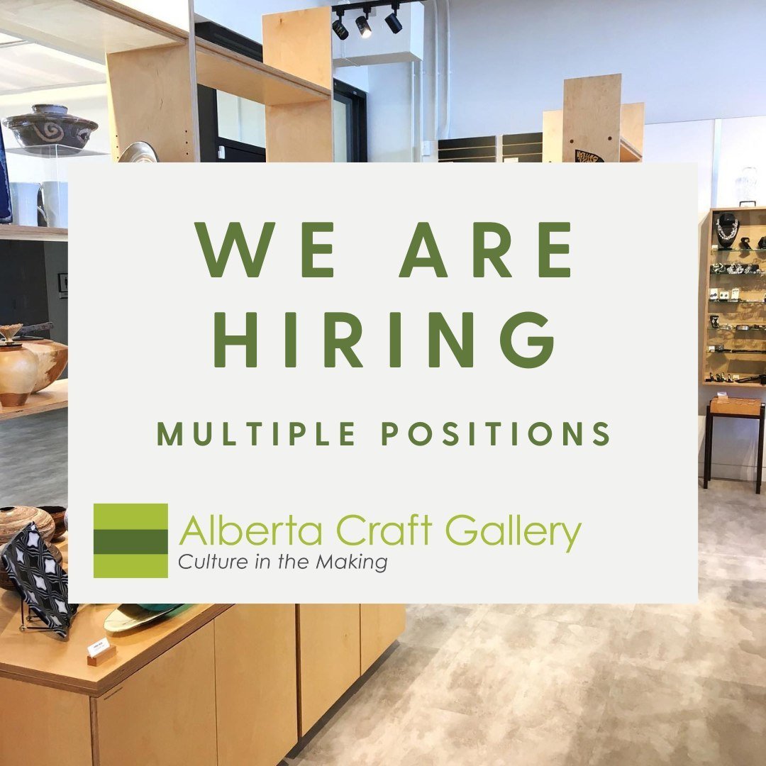 📣 JOIN THE ALBERTA CRAFT TEAM!
Application deadline: May 22, 2024

Alberta Craft is hiring three fresh faces to join our team this summer with support from Canada Summer Jobs!

Swipe to learn more about each available position. To learn more and app