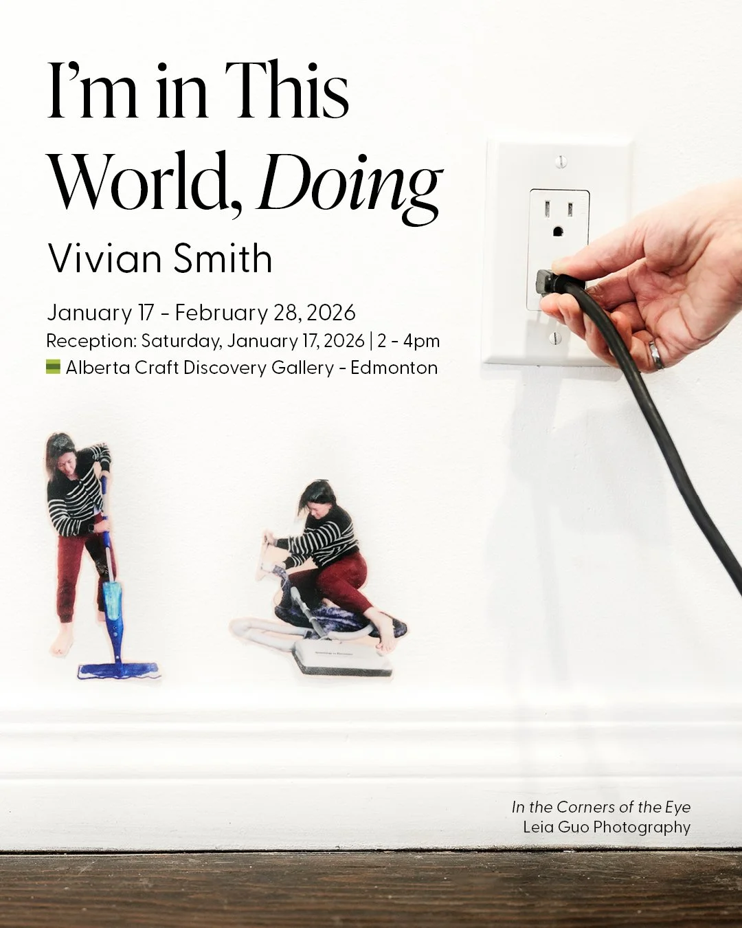 I'm in This World, Doing - Vivian Smith
January 17 - February 28, 2026
Opening reception: Saturday, January 17, 2 - 4pm

I'm in This World, Doing, explores how unpaid labour&mdash;care work, domestic tasks, and emotional labour&mdash;remains largely 