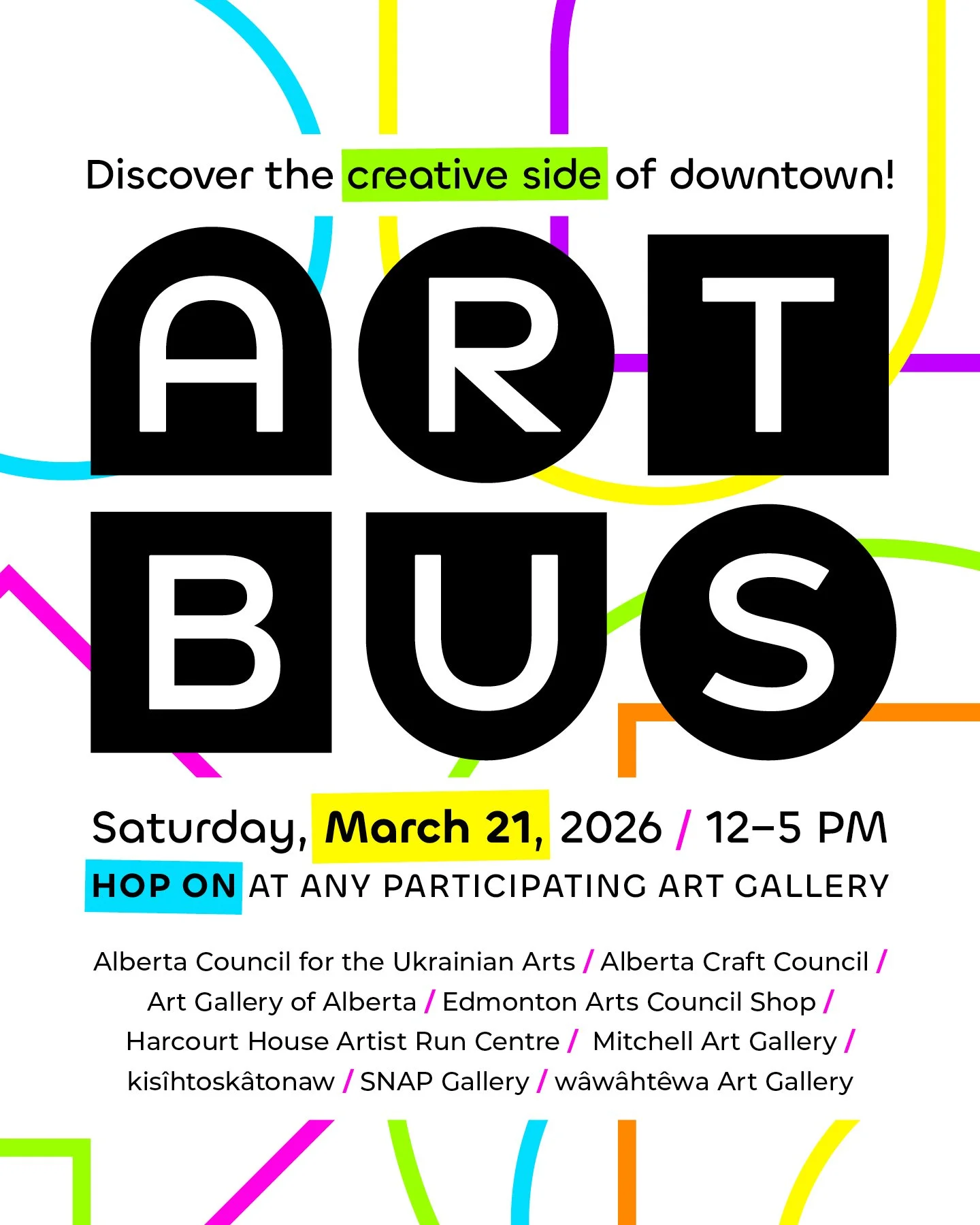 ArtBus 2026
Saturday, March 21, 2026, 12 - 5 pm

Hop on the Artbus and discover the creative side of downtown! ArtBus is a free, all-ages, one-day event that takes riders across downtown Edmonton to galleries and artist-run centres via special ETS bu