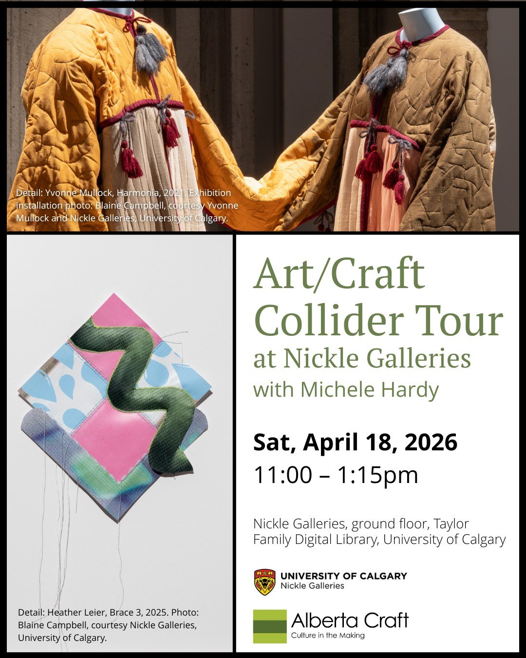 Art/Craft Collider Tour
Nickle Galleries
April 18, 2026 | 11am - 1:15pm
Tickets: $20 General Admission | $15 Alberta Craft Members
🔗 Find tickets under Upcoming Events

Join Michele Hardy, for a tour of Nickle Galleries&rsquo; newest exhibitions, Yv