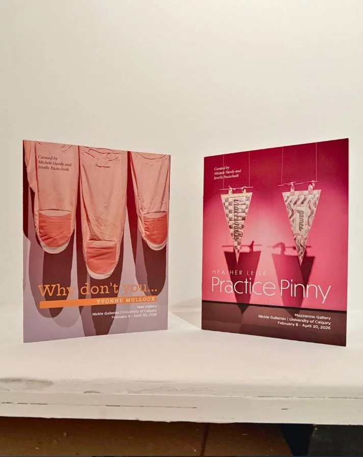 Join Curatorial Director Michele Hardy for an exclusive guided tour of Nickle Galleries&rsquo; newest exhibitions: Yvonne Mullock: Why don&rsquo;t you&hellip; and Heather Leier: Practice Pinny. Explore the innovative work of two Calgary-based women a