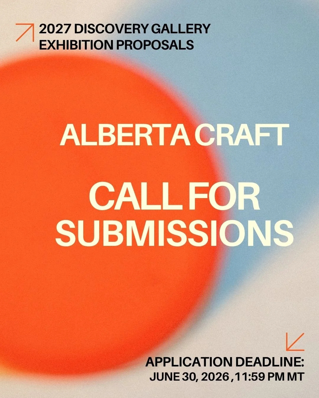 2027 Discovery Gallery Exhibition Proposals
Applications accepted until: Tuesday, June 30, 2026 at 11:59 pm MT

Alberta Craft is calling for proposals for the 2027 Alberta Craft Discovery Gallery in Edmonton &ndash; a gallery dedicated to presenting 
