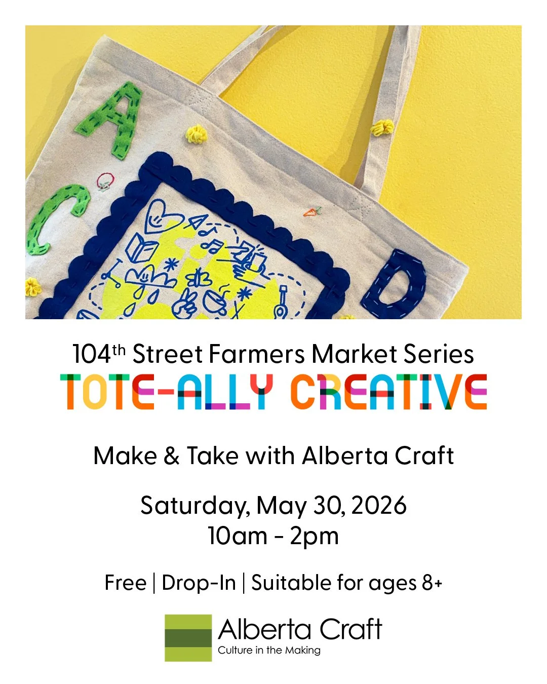 📢Get ready to get TOTE-ally creative at the 104th Street Farmers Market! 👜
Saturday May 30, 2026 | 10am - 2pm 
Free | Drop-In | Suitable for ages 8+

Swing by and customize a tote bag&mdash;bring one from home or grab a special edition EDBA Shop Do