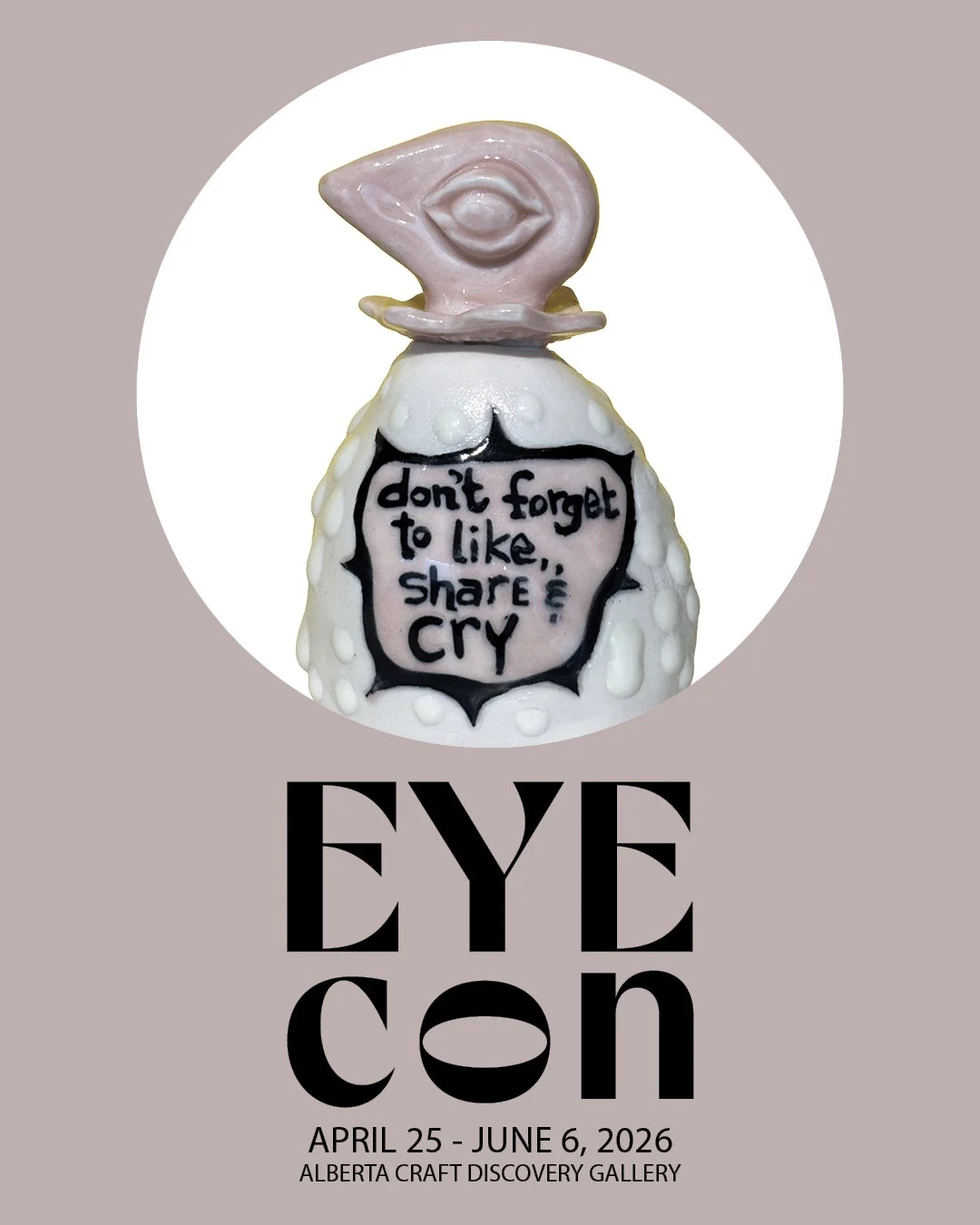 👁️ One Week Left to See EYEcon 👁️

There&rsquo;s just one week left to experience EYEcon, an exhibition featuring Alberta artists working in contemporary craft.

Through glass eyes, woven fibres, carved surfaces, metals, jewellery, textiles, and sc