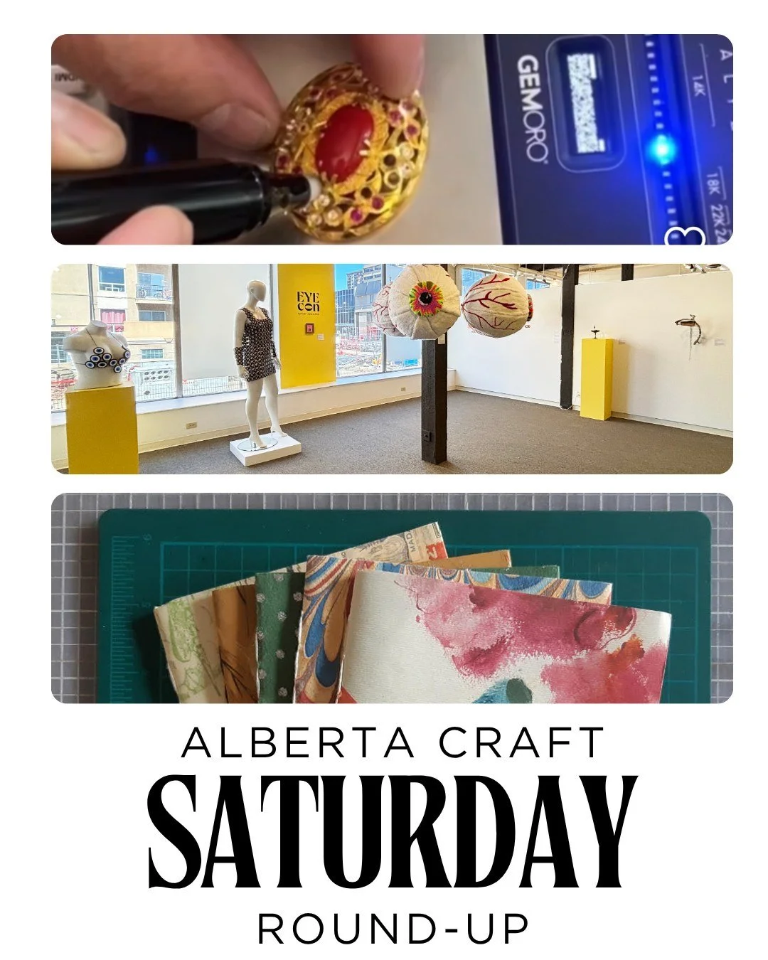 📢Alberta Craft Saturday Round-Up

CALGARY 
EVENT | Treasure or Trinkets 
Got a mysterious piece of jewellery? Bring it to our Calgary location for expert cleaning and assessment by a panel of jewellers&mdash;just like Antiques Roadshow! For a $10 do