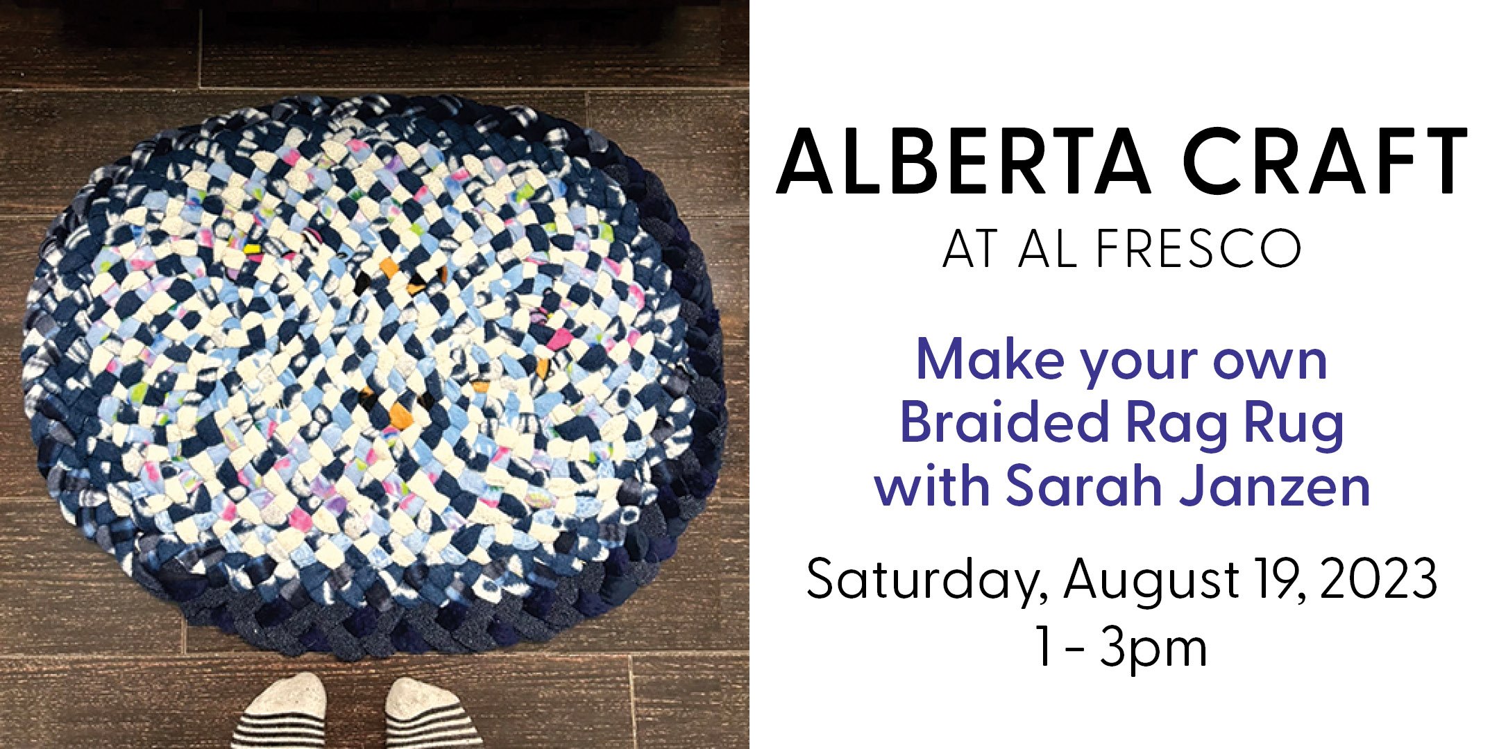 Make your own Braided Rag Rug with Sarah Janzen - Al Fresco Summer Series —  Alberta Craft Council