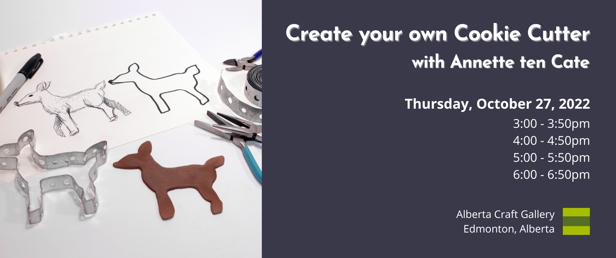 Create your own Cookie Cutter with ten Cate ??? Alberta Craft Council