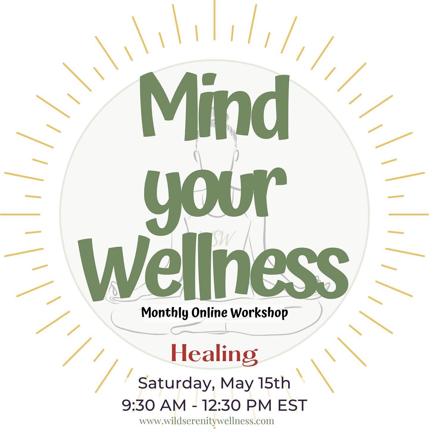 What are you doing for your wellness? How do you practice self-care? What are you doing for yourself? 
You should sign up for the next Mind your Wellness monthly online workshop! Get ready for 3 hours of pure wellness on May 15th... We&rsquo;re going