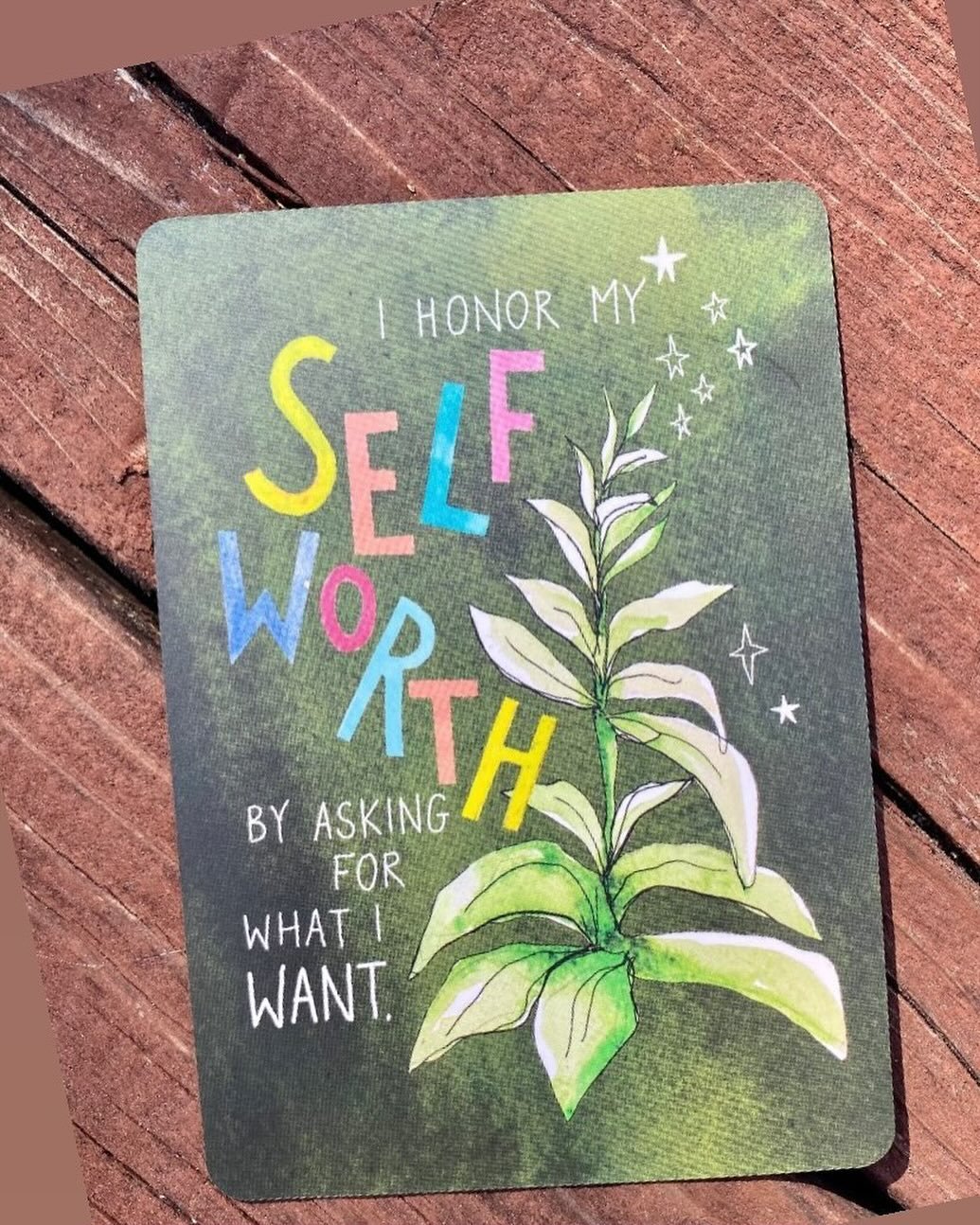 Ask for what you want! You are deserving.  It&rsquo;s a form of self/love! - Corie