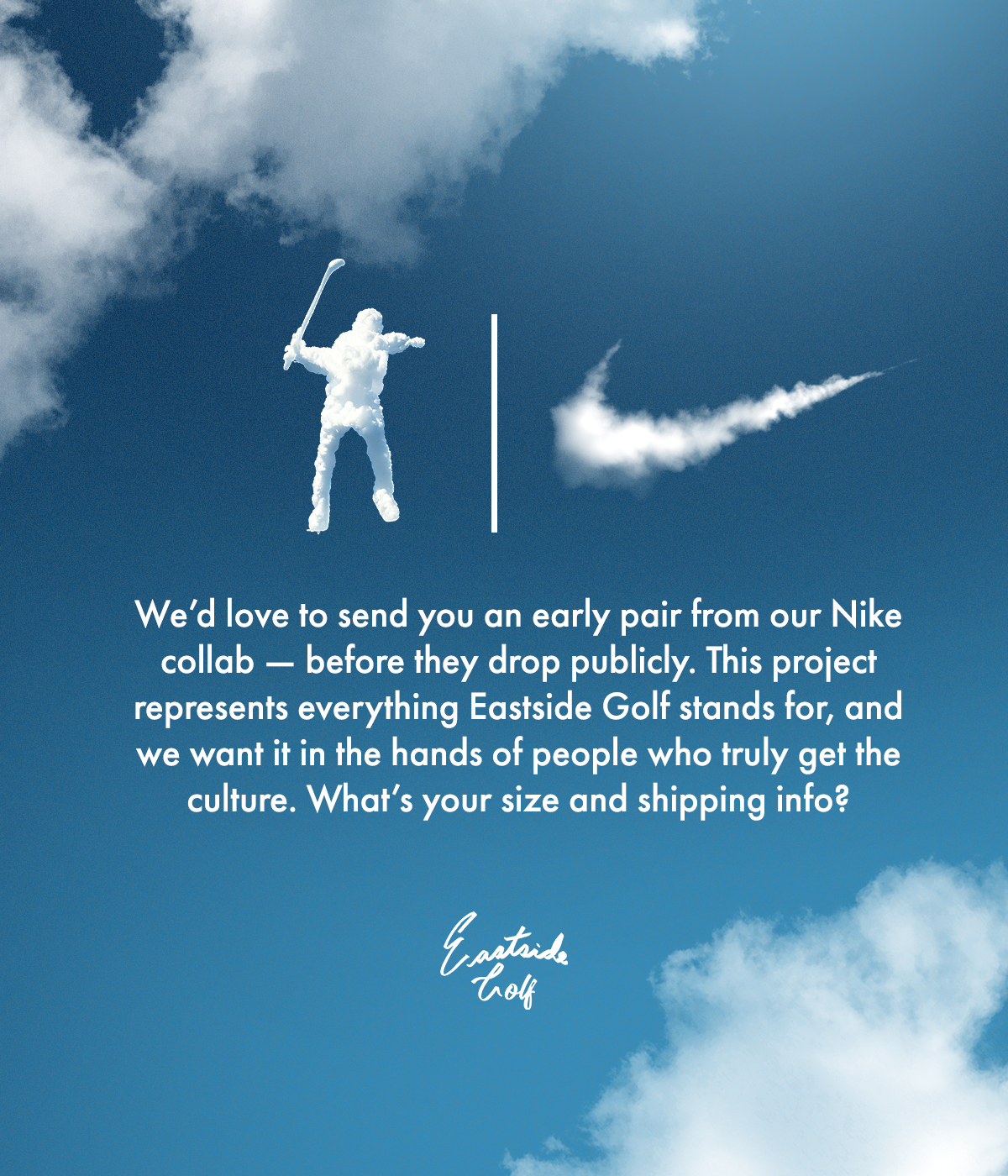 Promotional outreach graphic with cloud-formed Eastside Golf and Nike marks