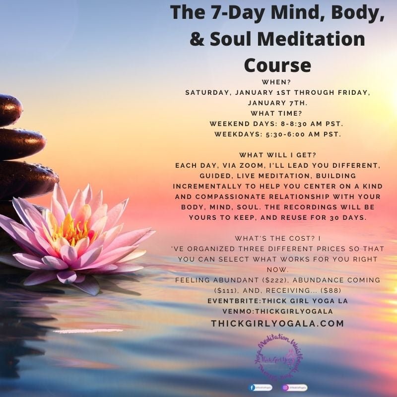 The 7-Day Mind, Body, & Soul Meditation Course — Thick Girl Yoga LA