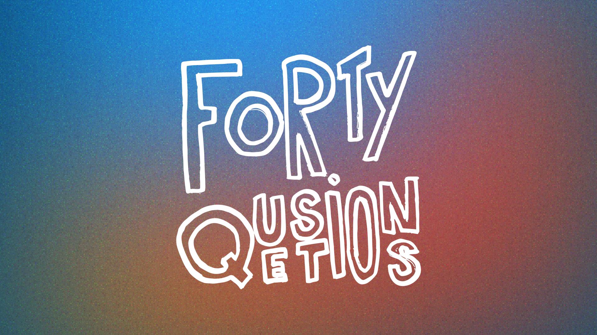 40 Questions with Josh Weekly