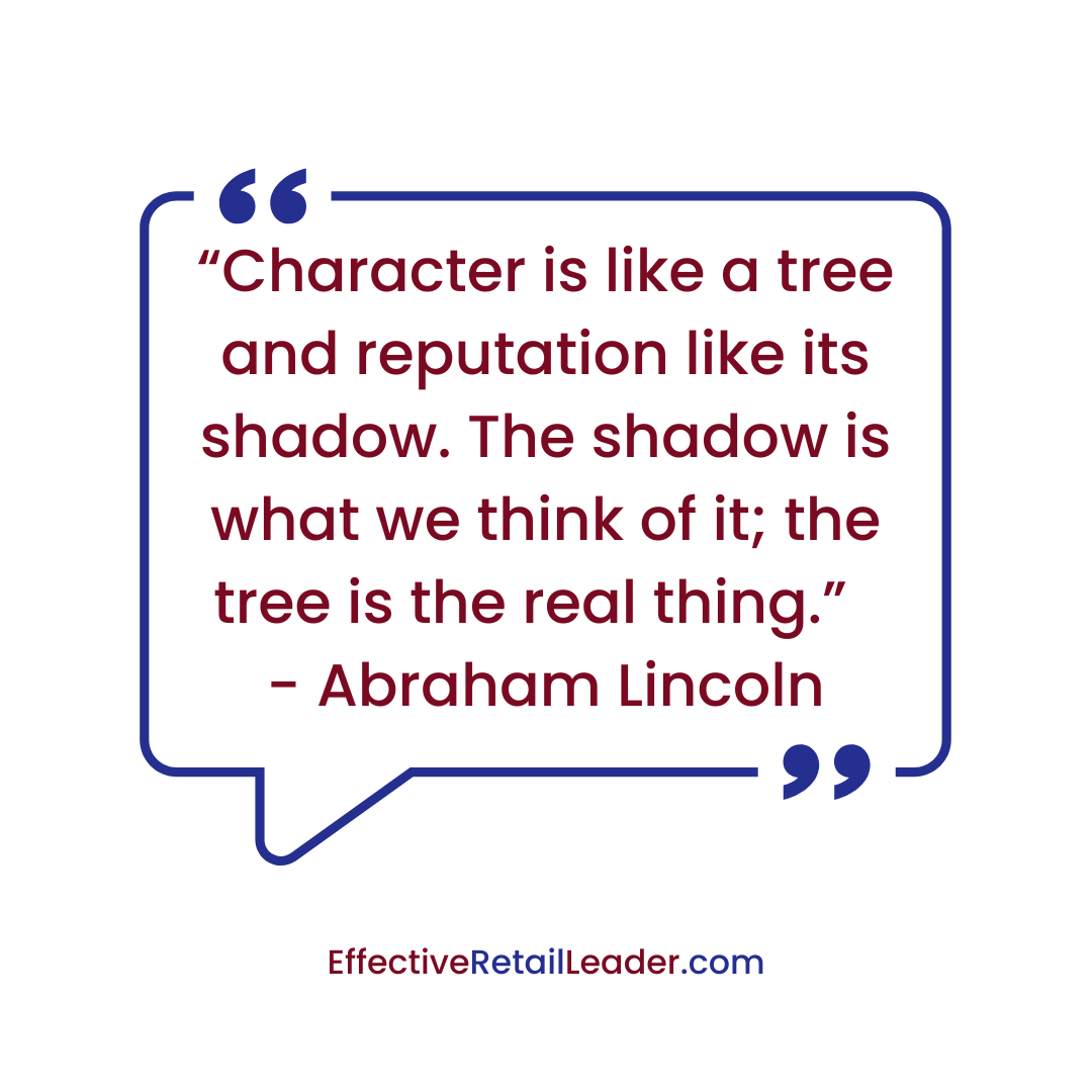 Character and Reputation - Leadership Quote