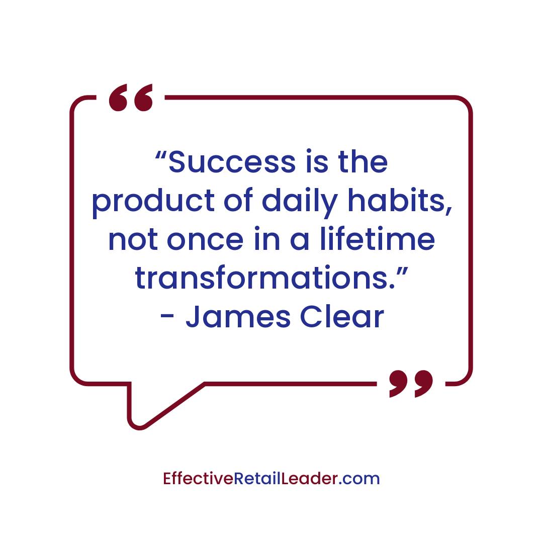 Success is Daily Habits - Leadership Quote