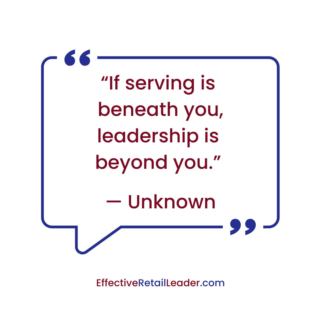 Serving and Leadership - Leadership Quote