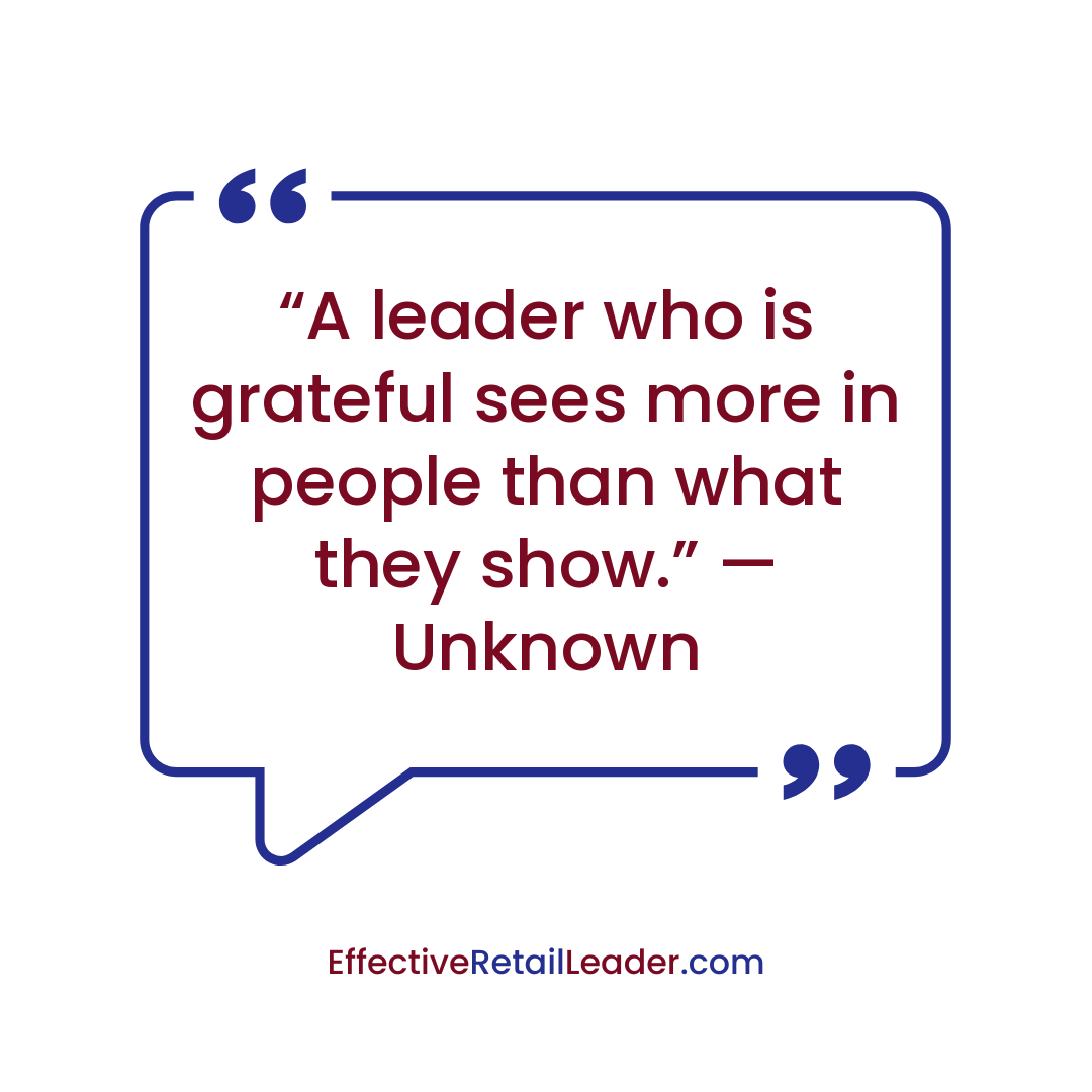 Grateful Leaders See More - Leadership Quote