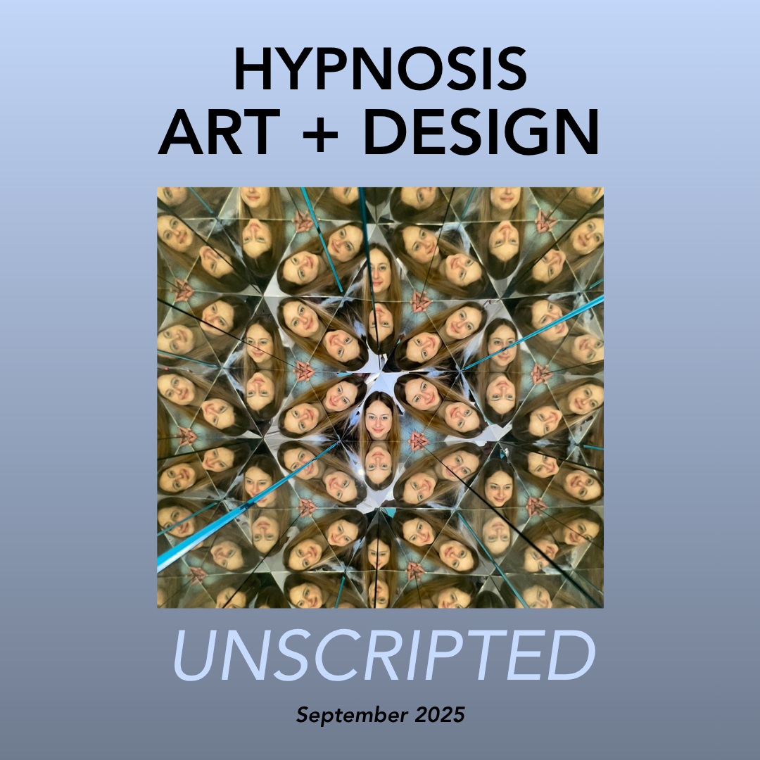 Hypnosis Art + Design: Unscripted