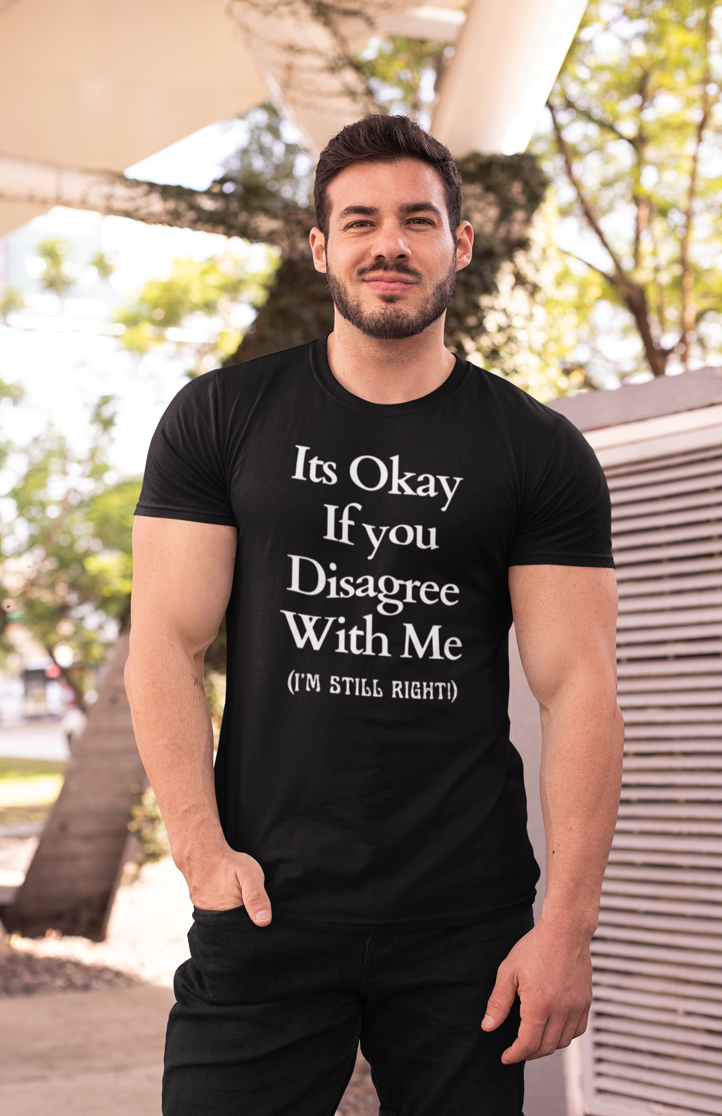 Its Okay If You Disagree With Me T-Shirt